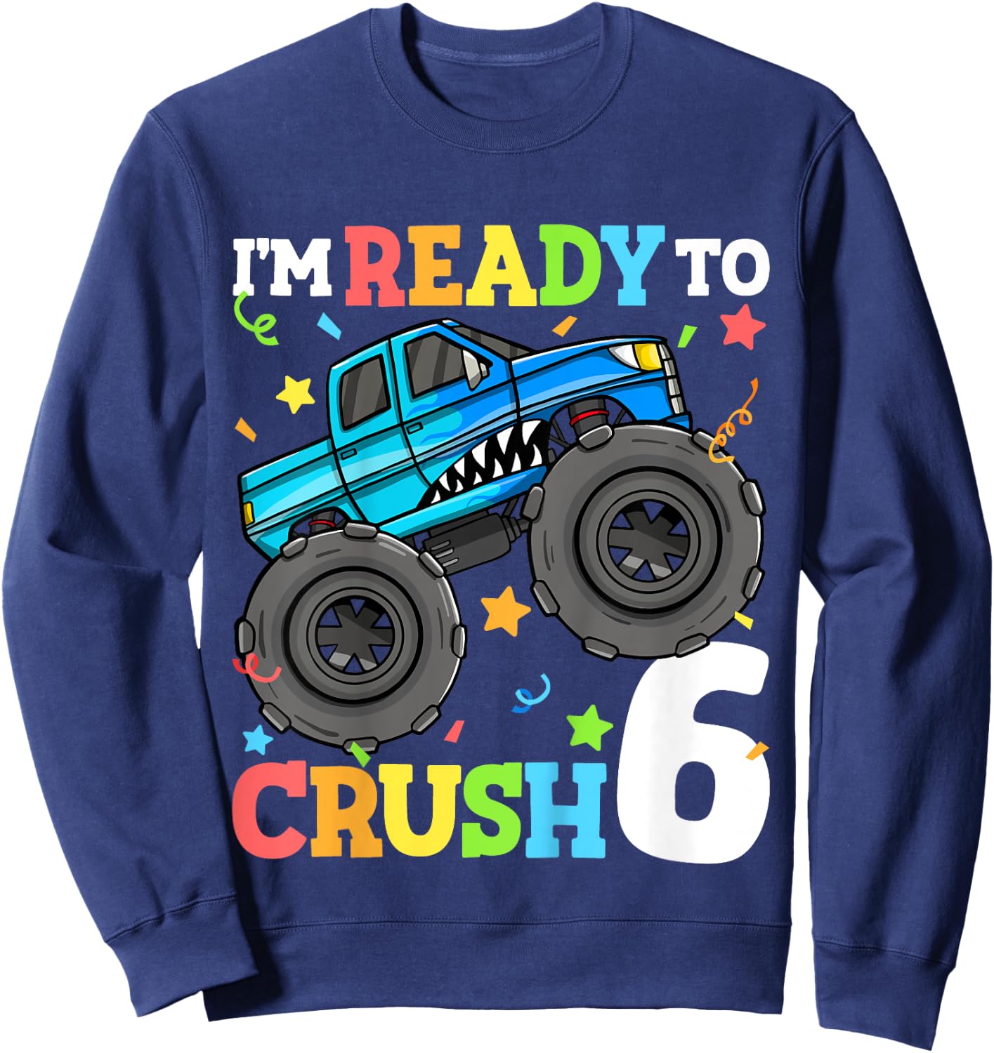 Kids Monster Truck Shark 6th Birthday Boy 6 Six Year Old Sweatshirt - Sweatshirt | Navy
