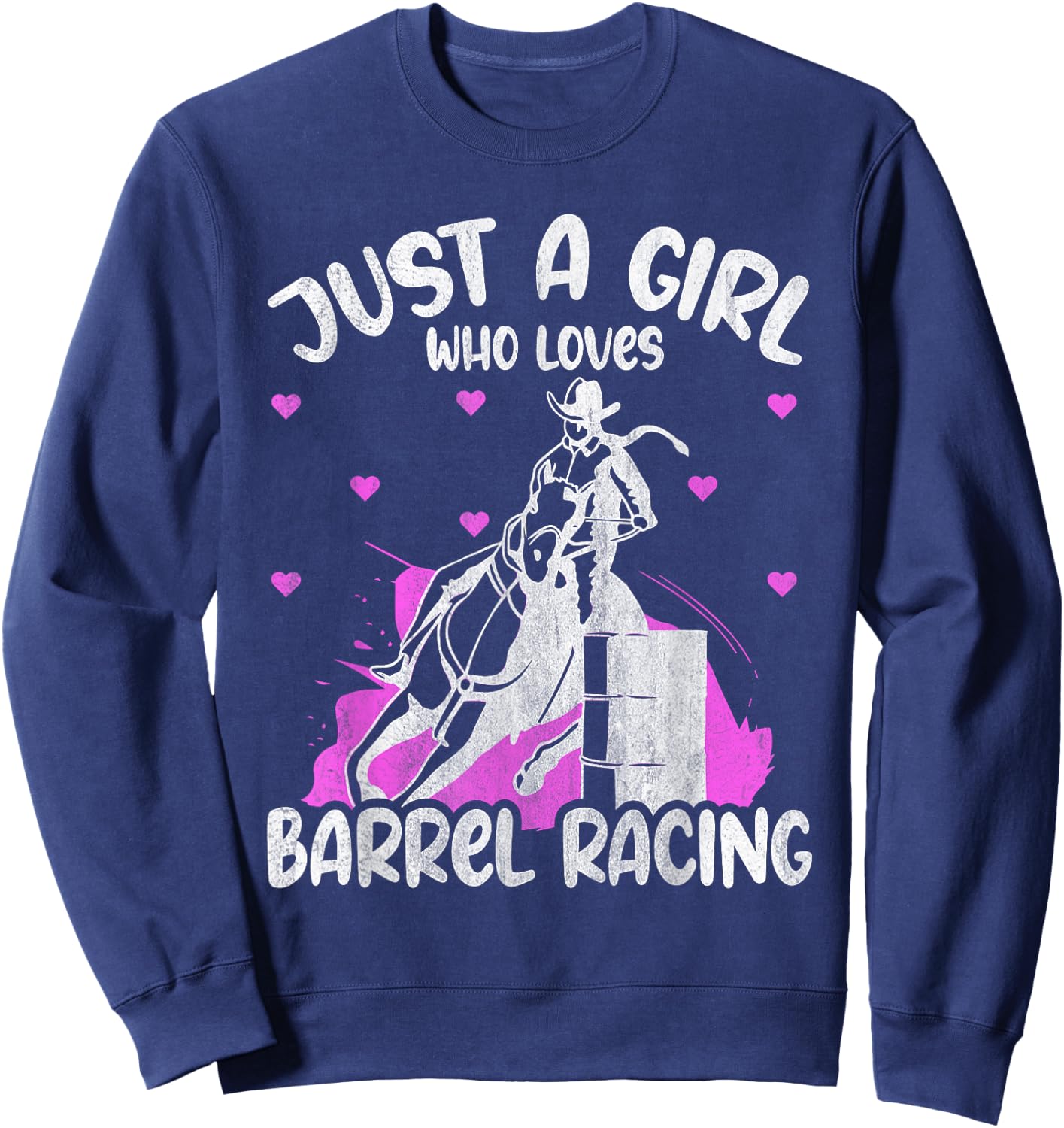 Just A Girl Who Loves Barrel Racing Rodeo Barrel Racing Sweatshirt - Sweatshirt | Navy
