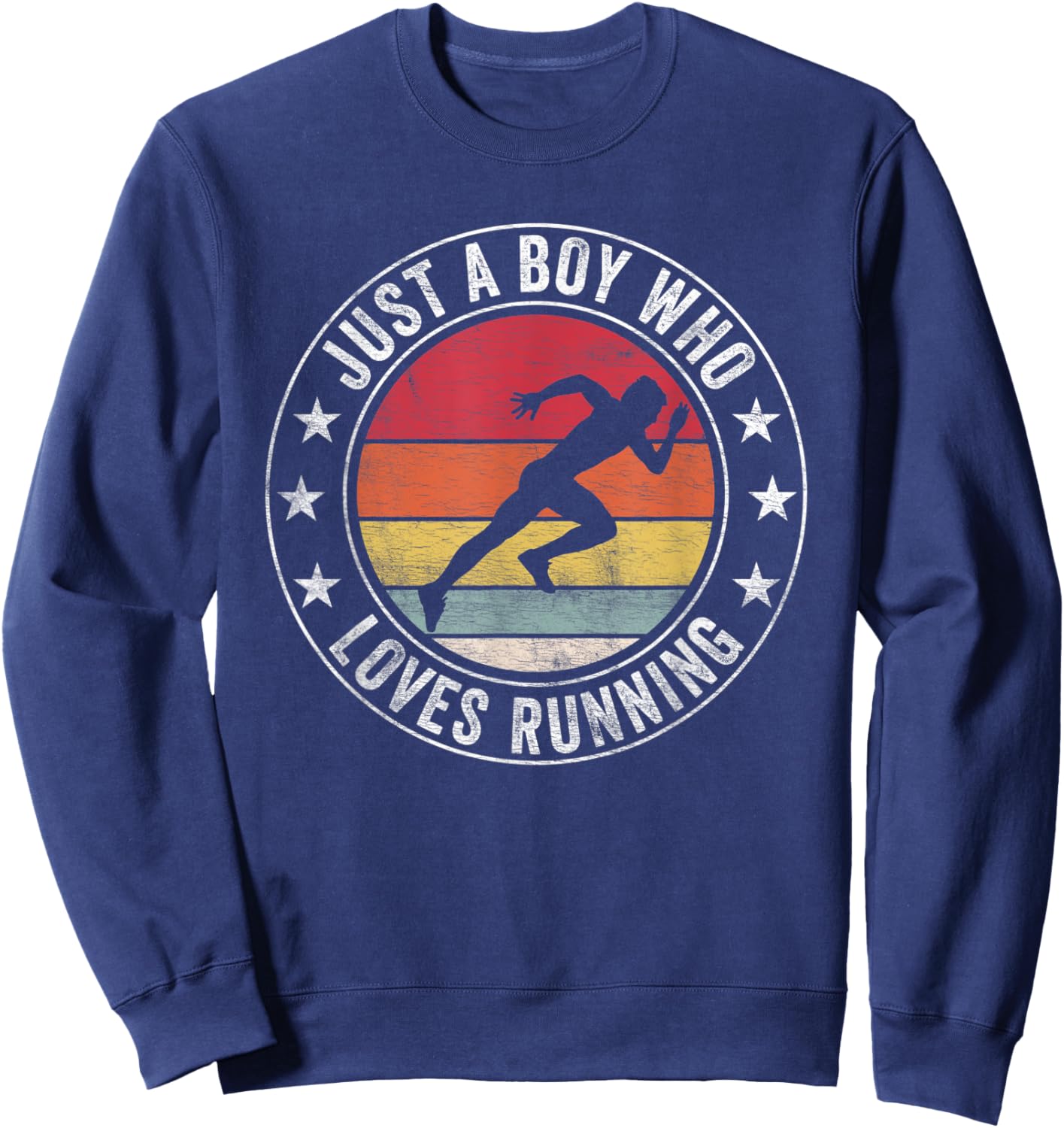 Just A Boy Who Loves Running Apparel Run Quote Marathon Sweatshirt - Sweatshirt | Navy