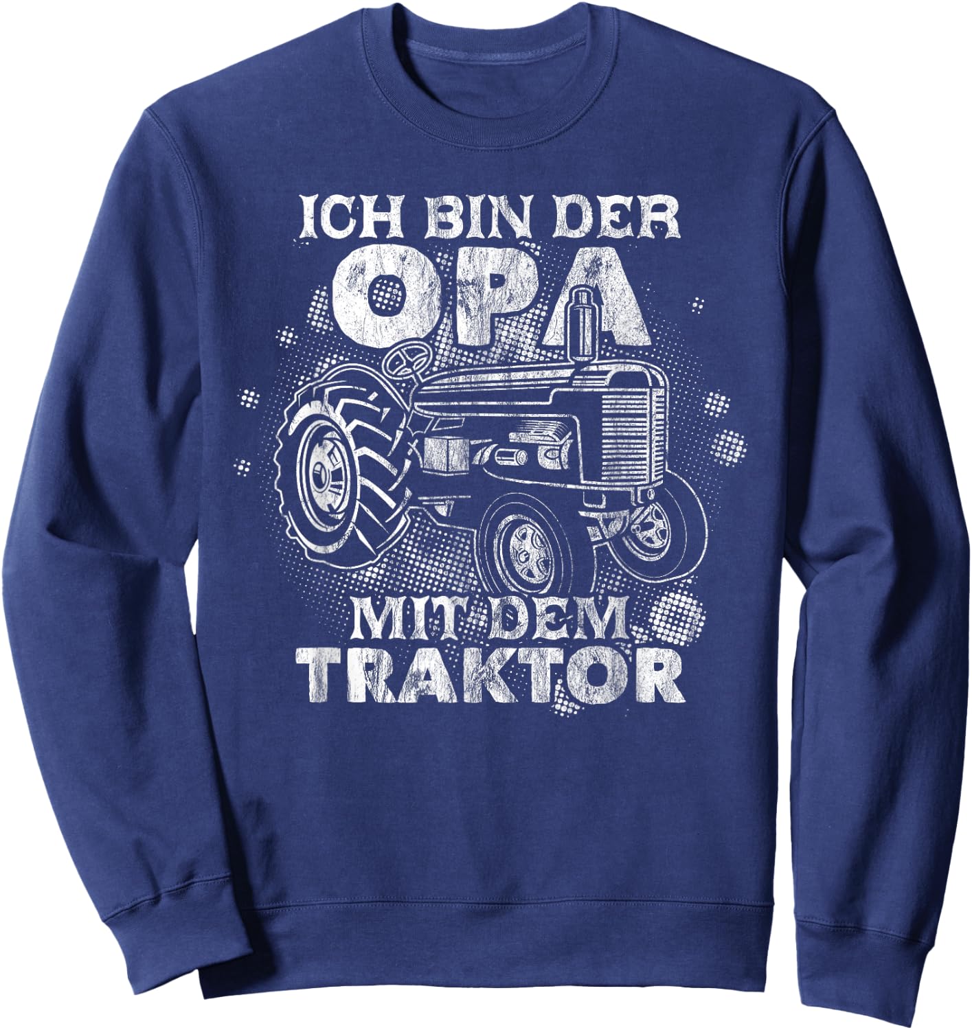 Grandpa with Tractor Grandpa Grandad Funny Sweatshirt - Sweatshirt | Navy
