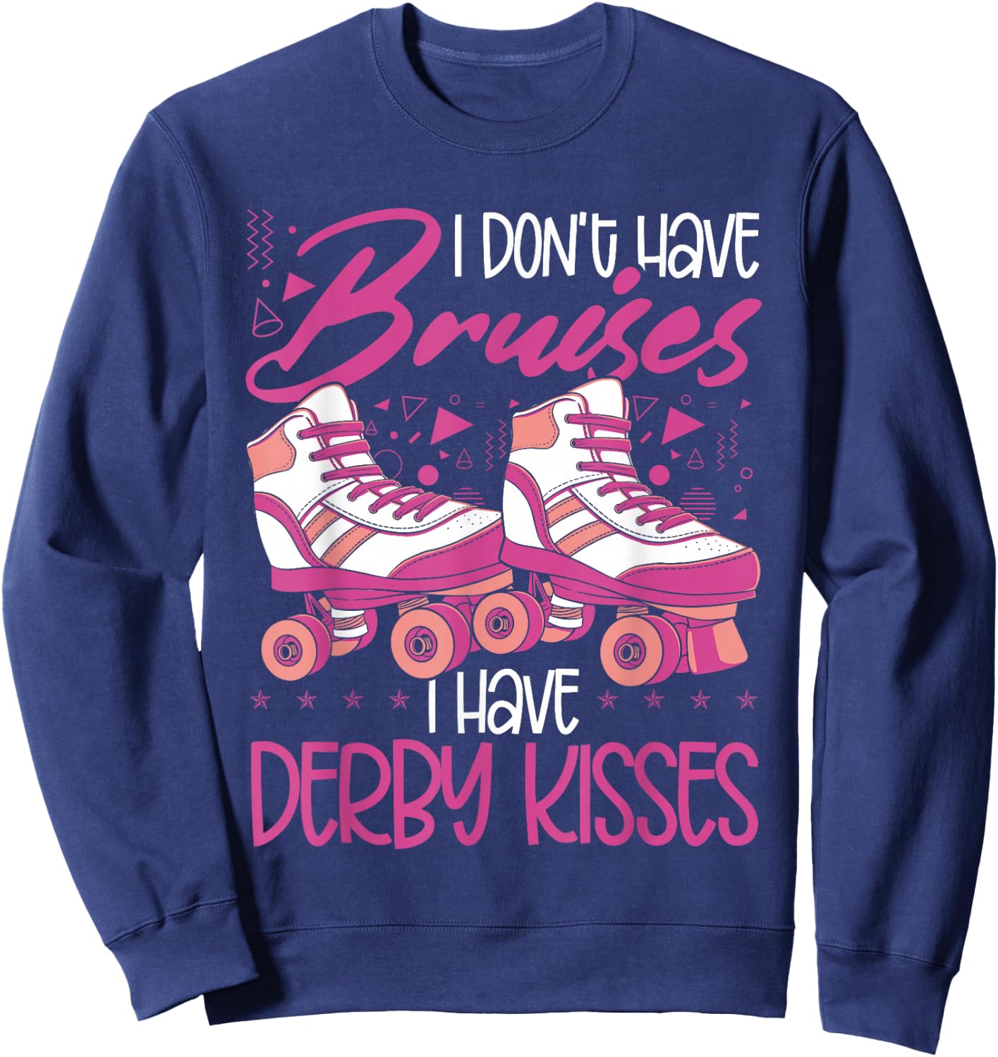 I Don´t Have Bruises I Have Derby Kisses | Roller Skating Sweatshirt - Sweatshirt | Navy