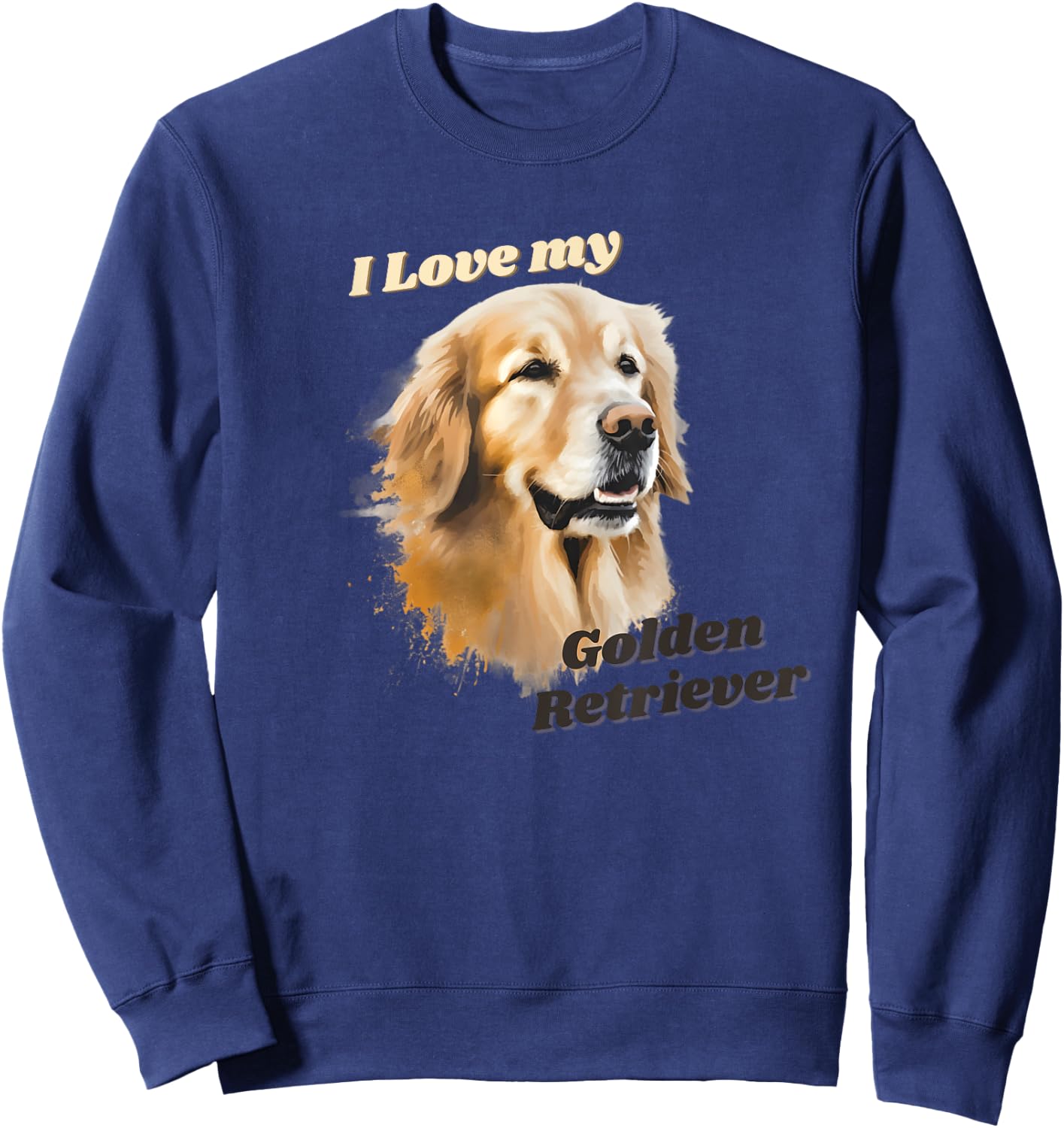 I love my Golden Retriever Sweatshirt - Sweatshirt | Navy
