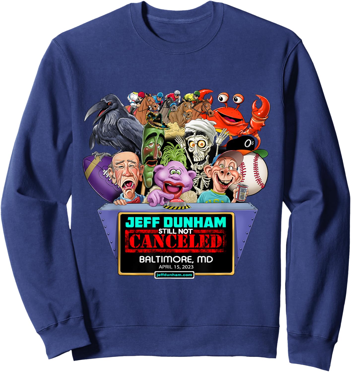 Jeff Dunham Baltimore, MD (2023) Sweatshirt - Sweatshirt | Navy
