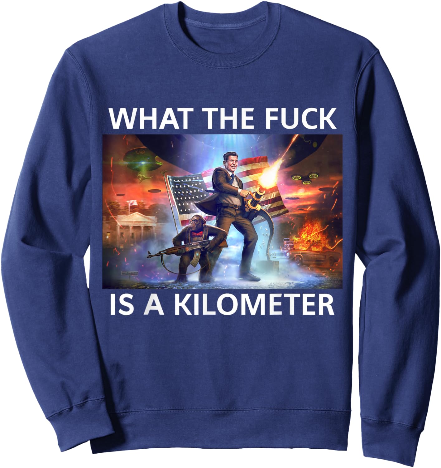 WTF What The Fuck Is A Kilometer George Washington Funny Sweatshirt - Sweatshirt | Navy