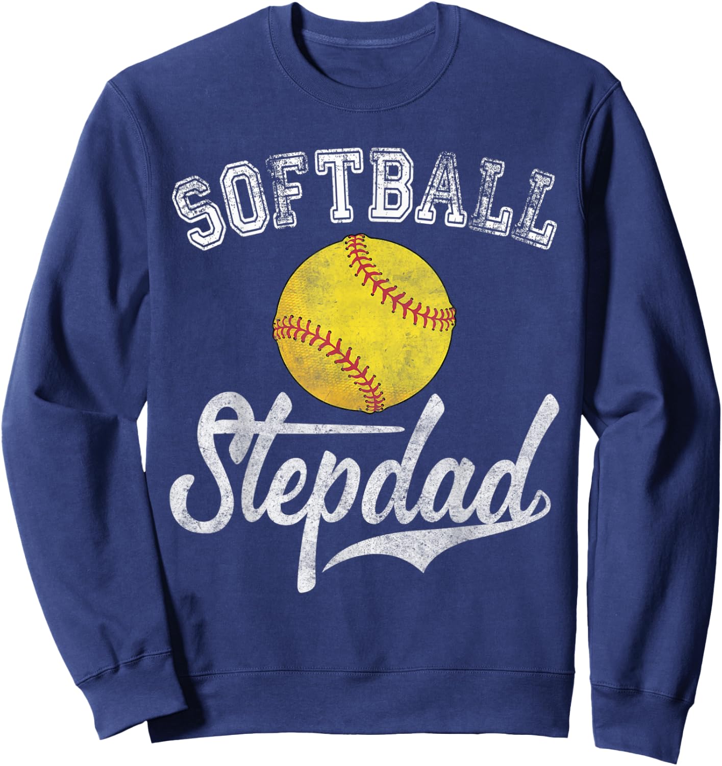 Softball Stepdad Sport Stepfather Sweatshirt - Sweatshirt | Navy
