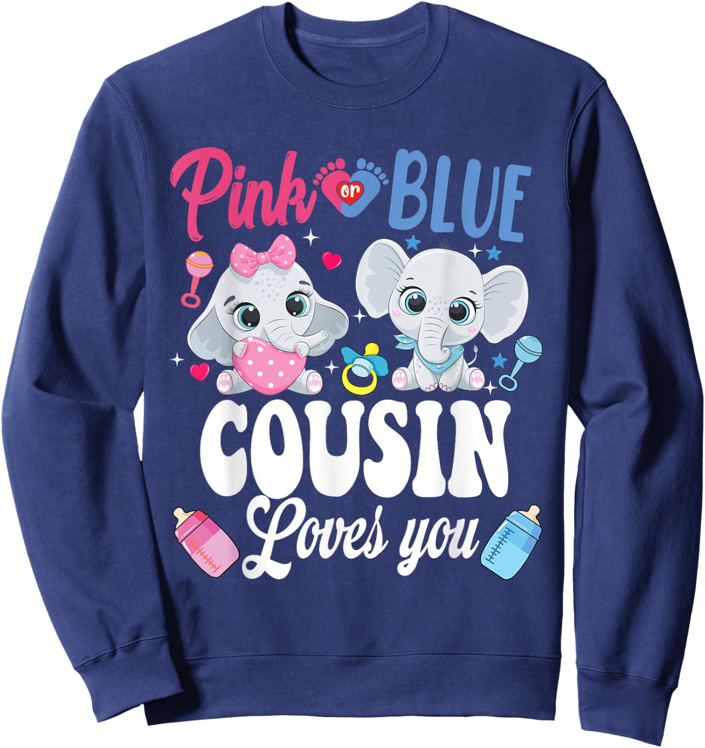 Pink Or Blue Cousin Loves Your shirt Elephant Gender Reveal Sweatshirt - Sweatshirt | Navy