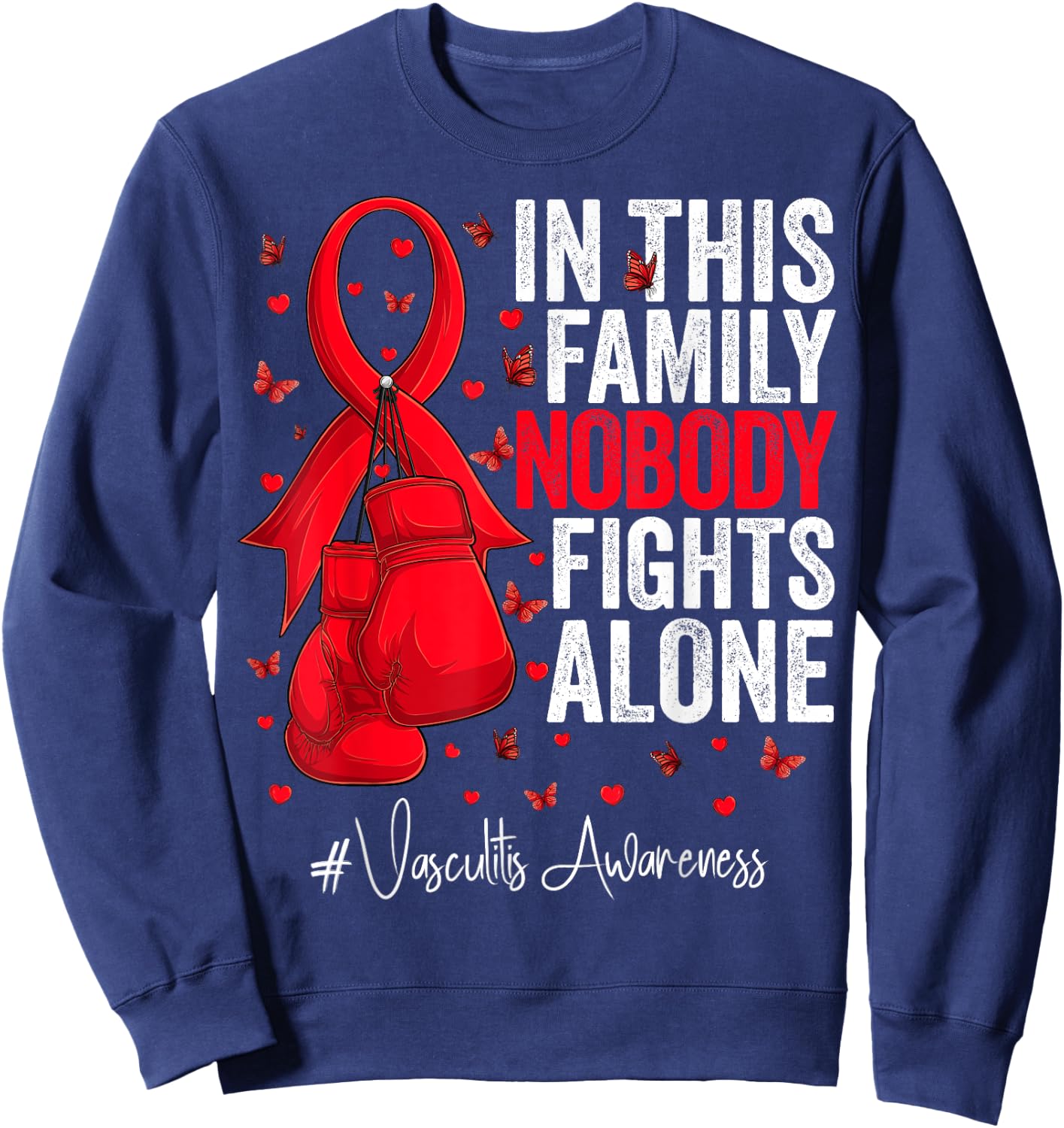 Red Ribbon Survivor Fighter Vasculitis Awareness Sweatshirt - Sweatshirt | Navy