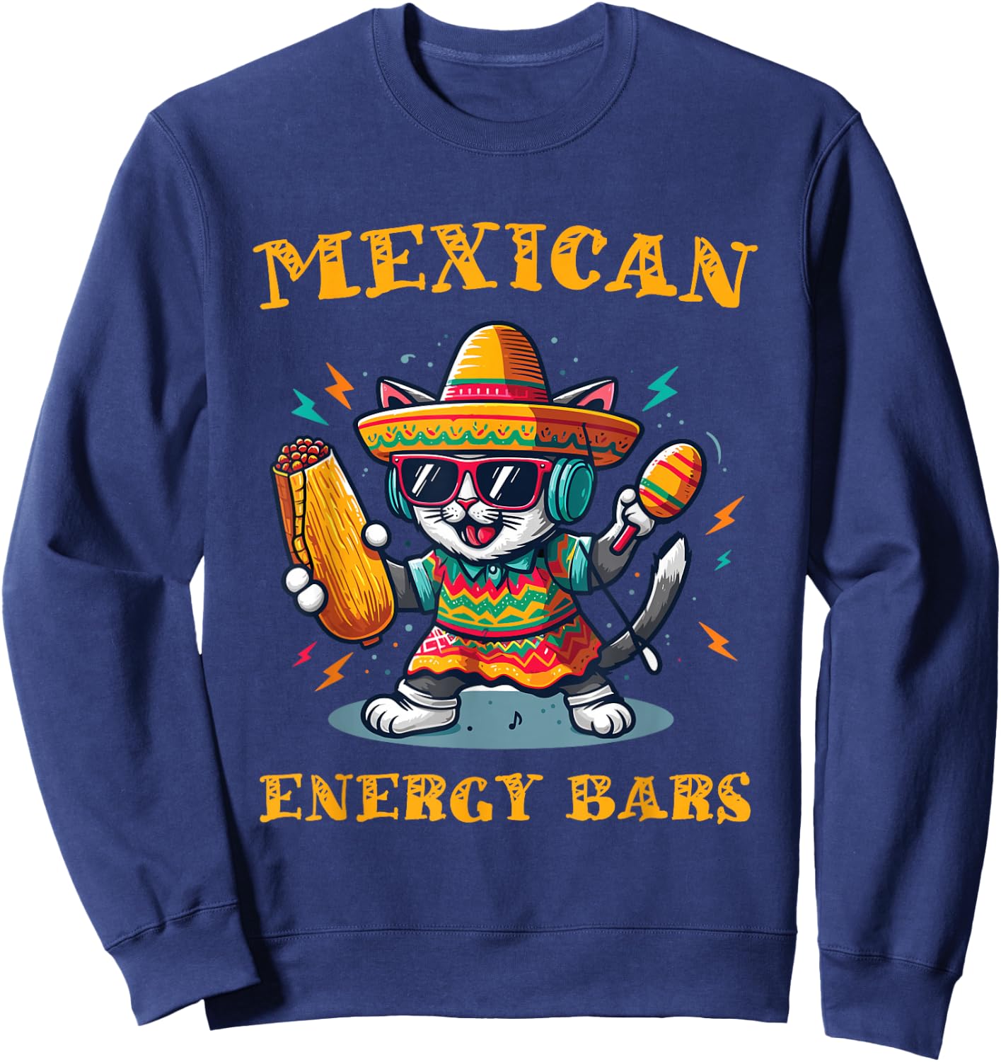 Tamale Mexican Energy Bars Funny Tamales Lover Mexican Food Sweatshirt - Sweatshirt | Navy