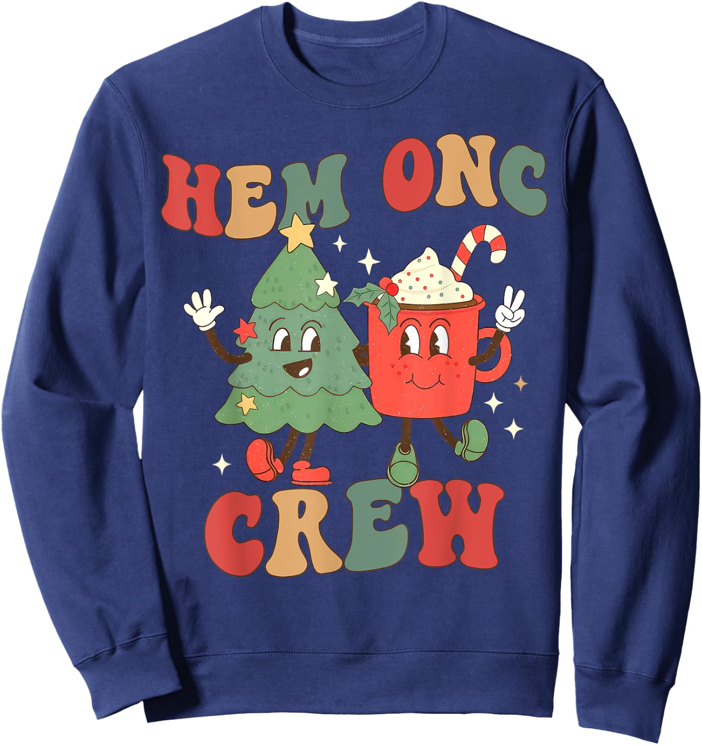 Retro Hem Onc Crew Hematology Oncology Nurse Christmas Sweatshirt - Sweatshirt | Navy