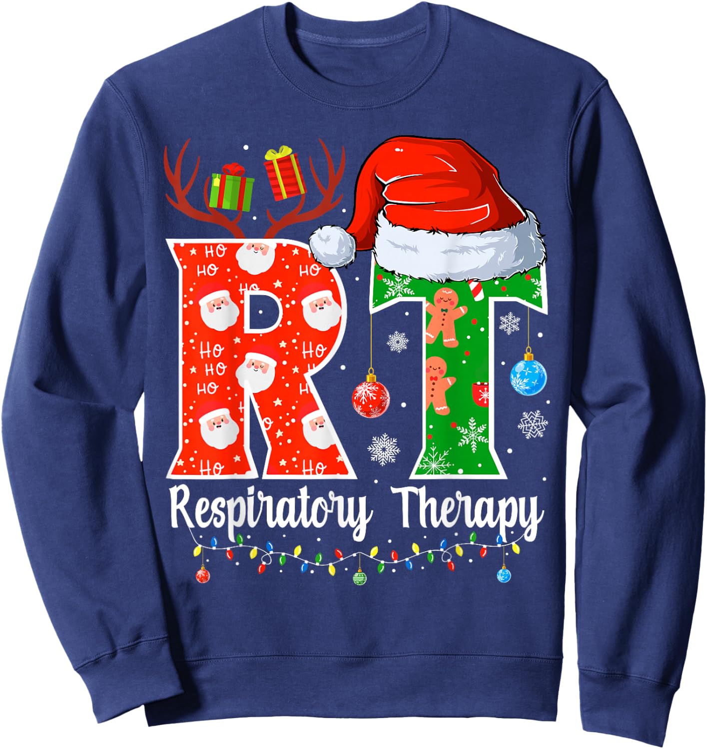 RT Christmas Respiratory Therapy Christmas RT Xmas Sweatshirt - Sweatshirt | Navy