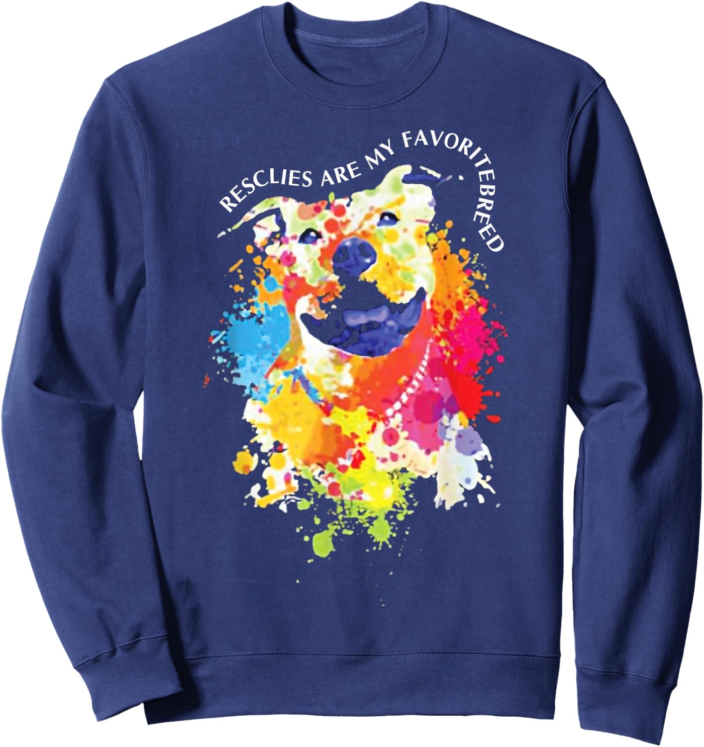 Rescues Are My Favorite Breed Sweatshirt - Sweatshirt | Navy