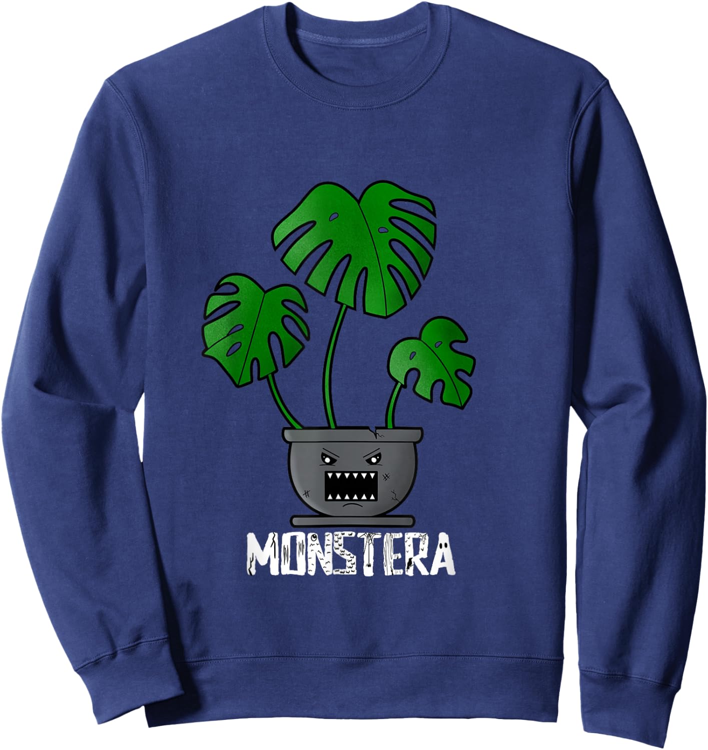 Monstera Deliciosa Plant Lover Funny Monster Dad Joke Sweatshirt - Sweatshirt | Navy