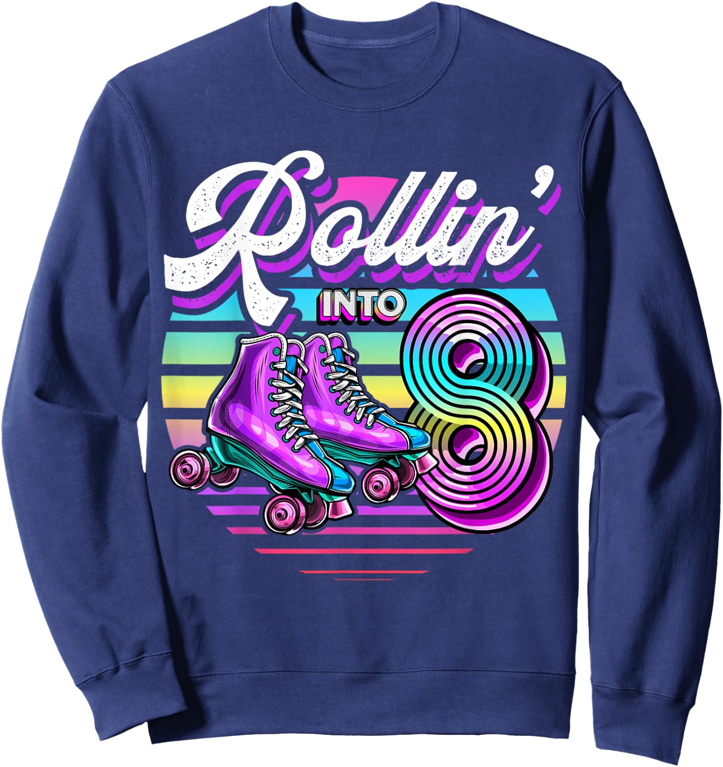 Rollin' into 8 Roller Skating Rink 8th Birthday Party Girls Sweatshirt - Sweatshirt | Navy