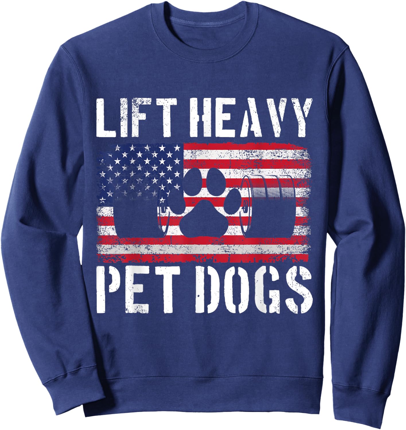 Lift Heavy Pet Dogs Weightlifting Funny Gym Workout Pet Sweatshirt - Sweatshirt | Navy