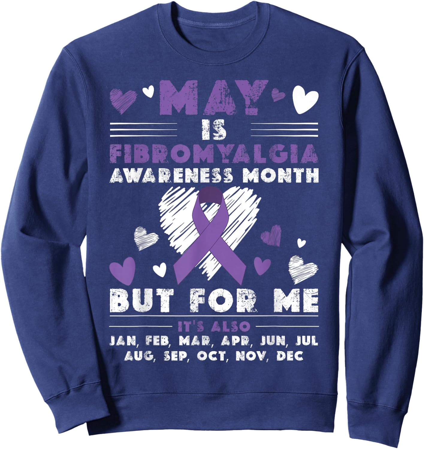 May Is Fibromyalgia Awareness Month Warrior Purple Ribbon Sweatshirt - Sweatshirt | Navy