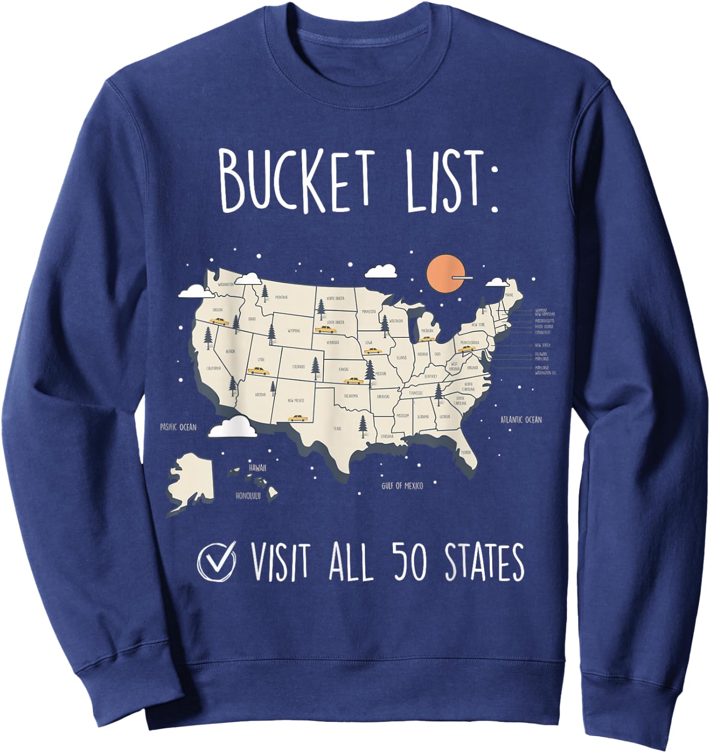 Visit All 50 States, USA Travel Map, Mission Accomplished Sweatshirt - Sweatshirt | Navy