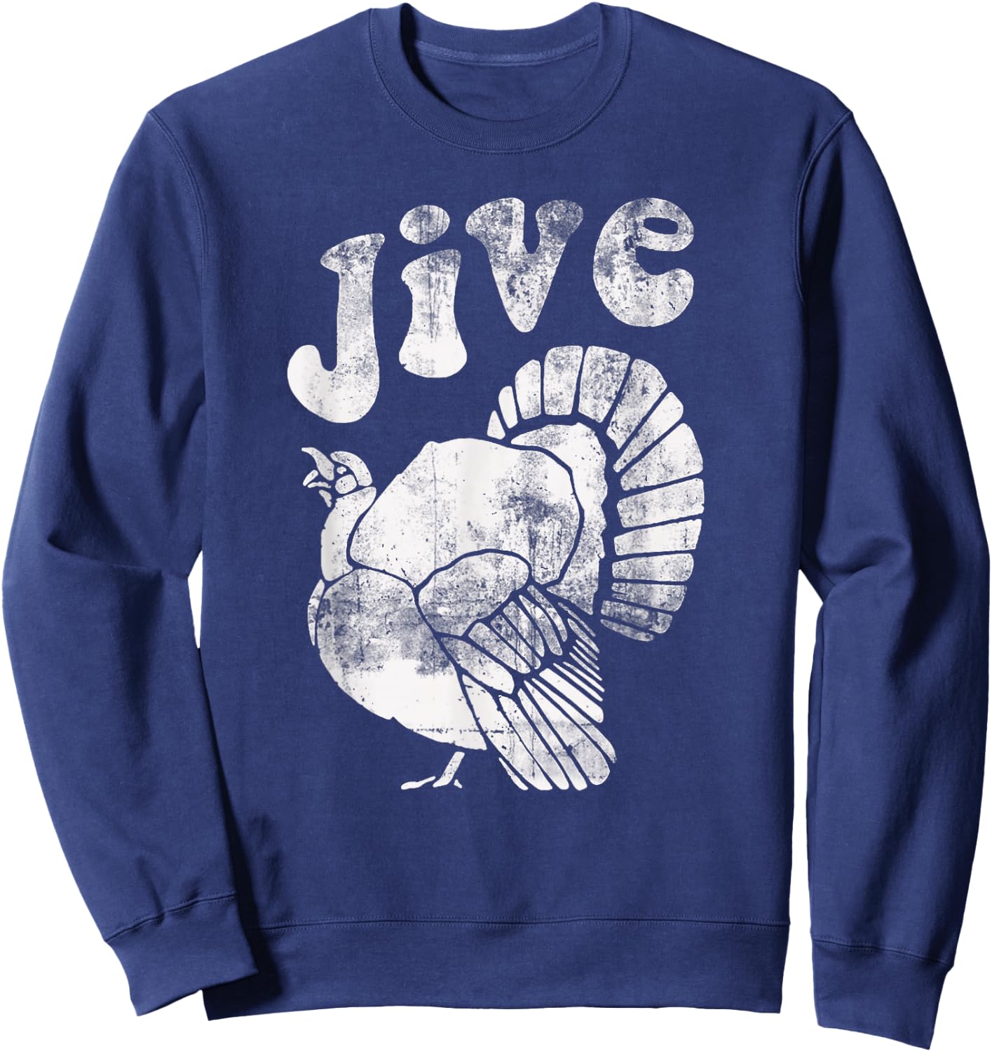 Funny Jive Thanksgiving Turkey Day Retro Holiday Sweatshirt - Sweatshirt | Navy