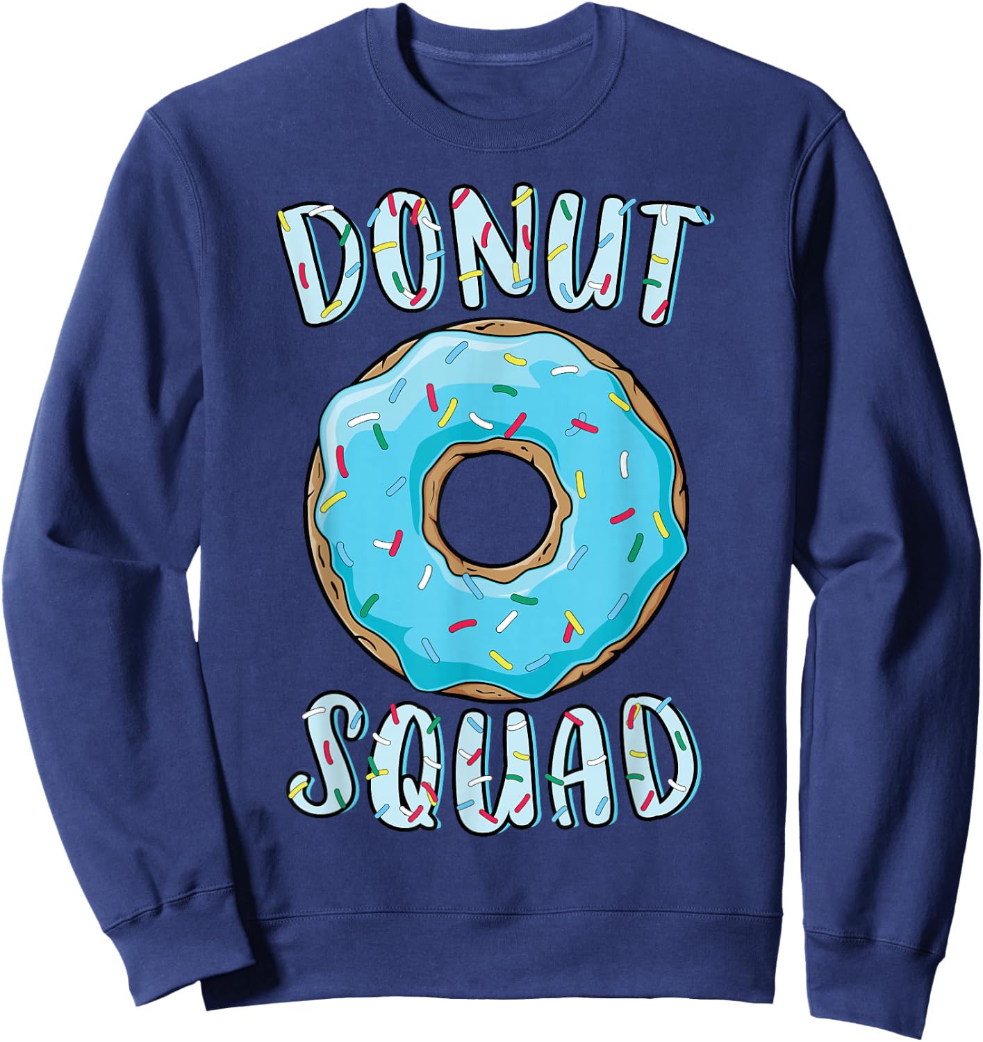 Doughnut Squad Matching Doughnut Party Blue Doughnut Sprinkles Sweatshirt - Sweatshirt | Navy