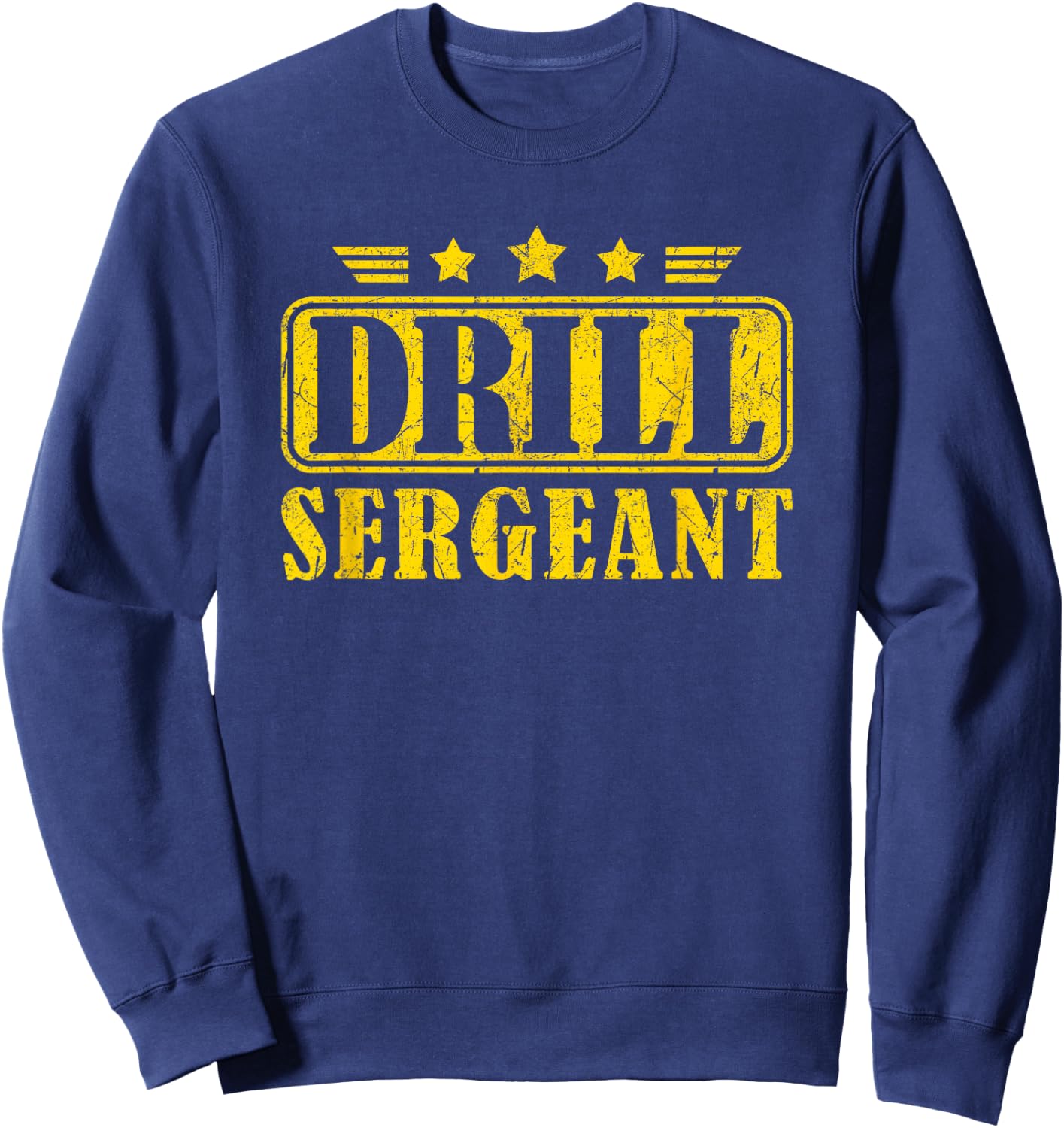 Drill Sergeant a Drill Team or Warrant Officer Sweatshirt - Sweatshirt | Navy