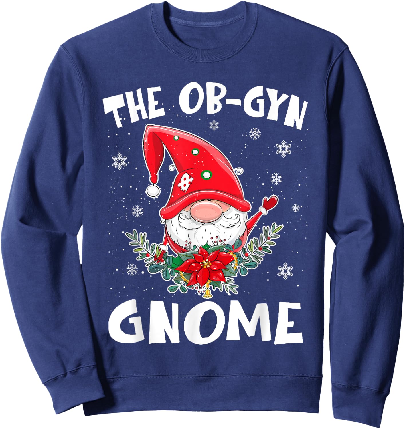 The OB-Gyn Gnome Christmas Matching OBGYN Nurse Sweatshirt - Sweatshirt | Navy