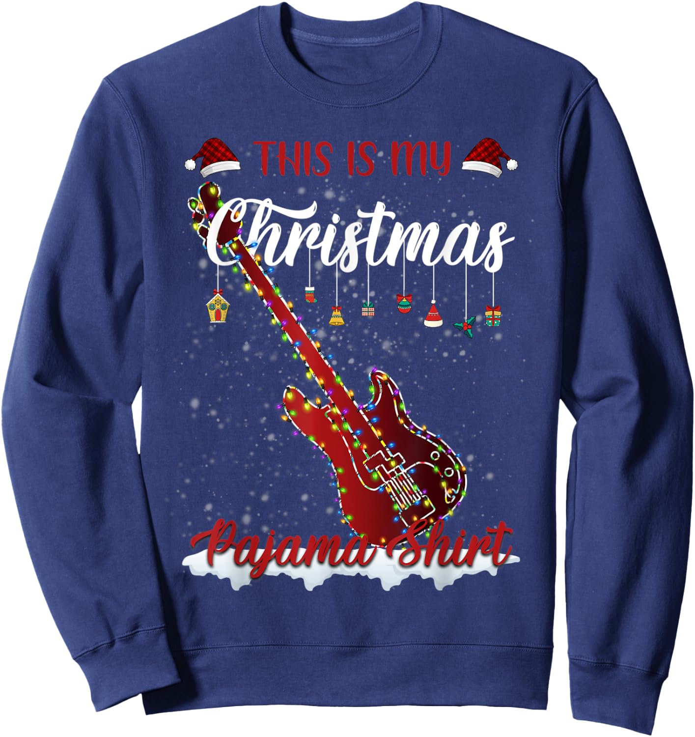 This Is My Christmas Pajama Santa Xmas Lights Guitar Lover Sweatshirt - Sweatshirt | Navy