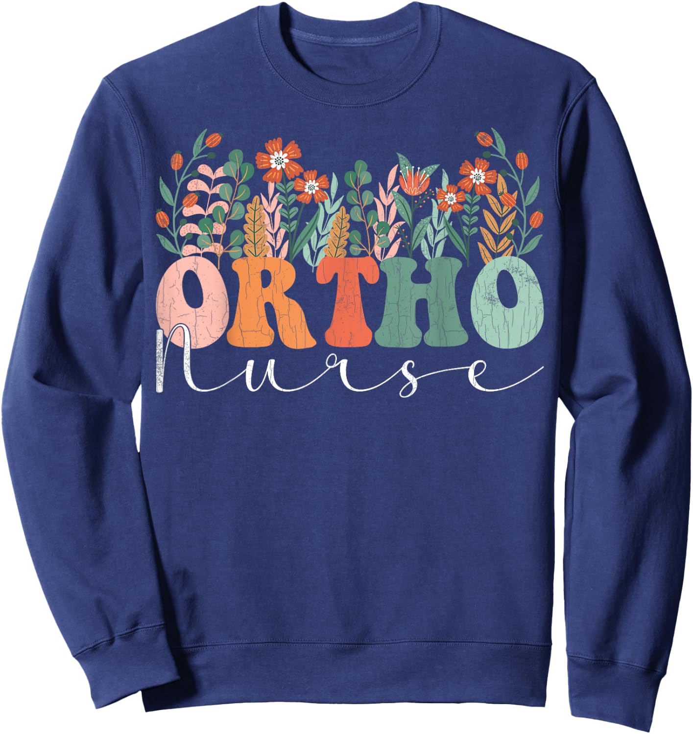 Orthopedic Surgeon Funny Ortho Nurse Orthopedist Graphic Sweatshirt - Sweatshirt | Navy