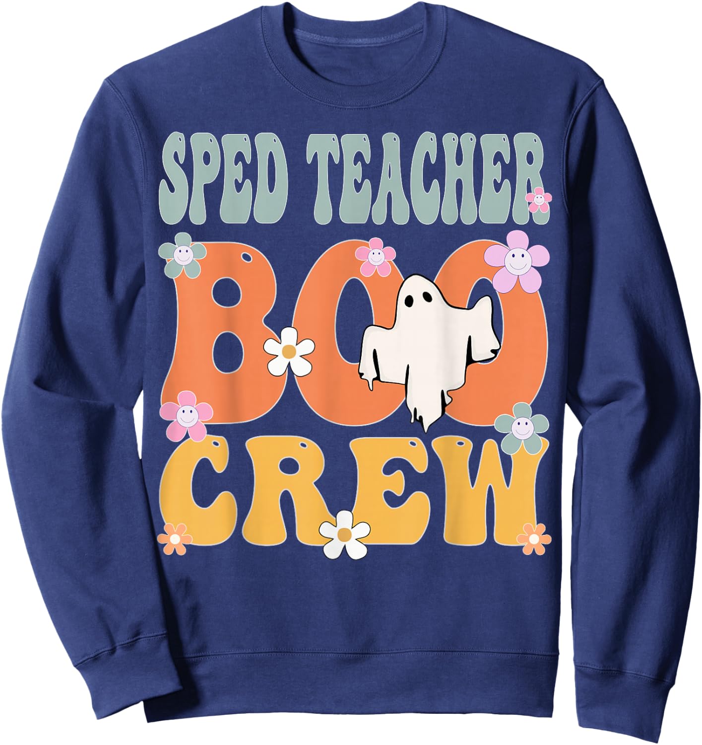 Sped Teacher Boo Crew Ghost Retro Groovy Halloween Sweatshirt - Sweatshirt | Navy