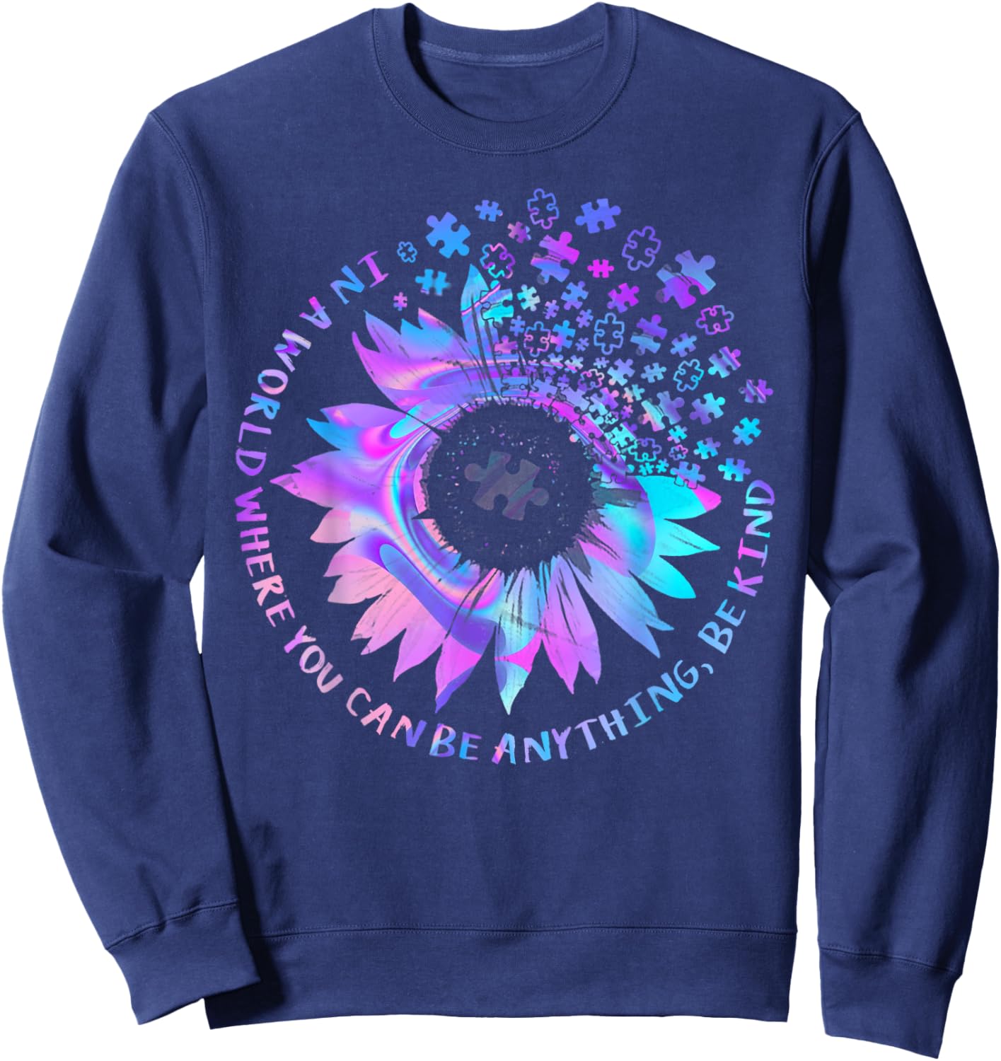Be Kind Autism Awareness Kindness Sunflower Tie Dye Puzzle Sweatshirt - Sweatshirt | Navy