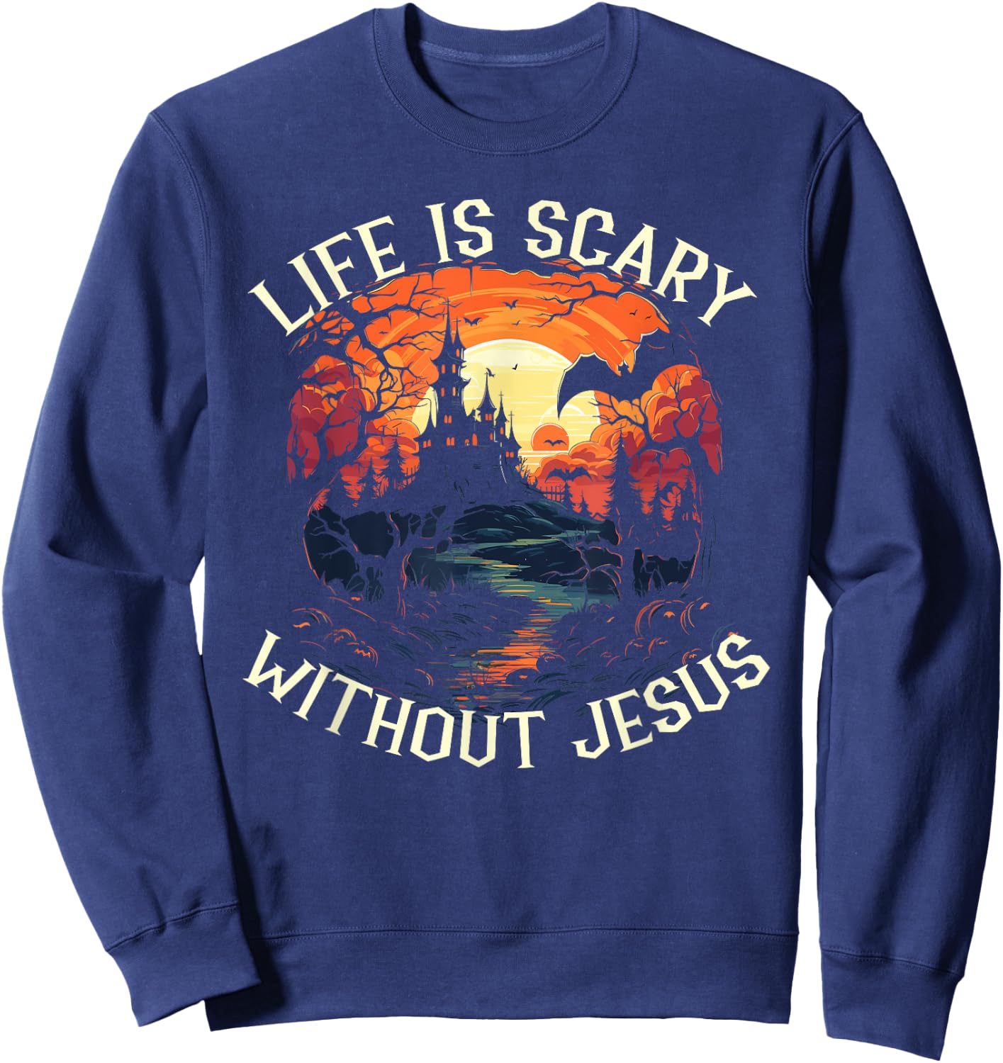 Christian Halloween Jesus Christ Trick Or Treat Christianity Sweatshirt - Sweatshirt | Navy