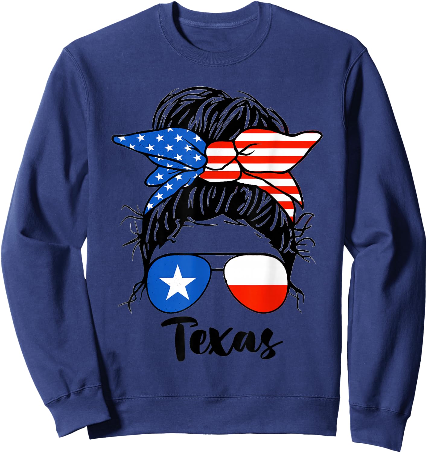 Texas State Flag Sunglasses Mom Messy Bun Hair Girl Sweatshirt - Sweatshirt | Navy