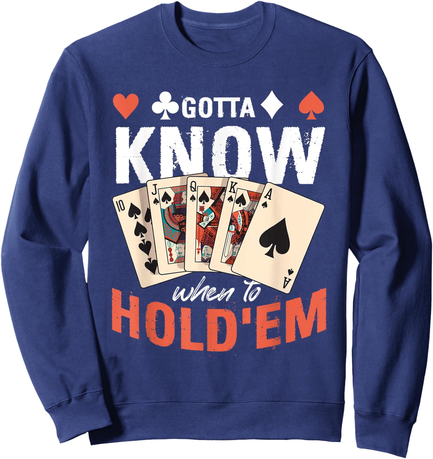 Poker Texas Holdem - Gotta Know When To Hold Em Sweatshirt - Sweatshirt | Navy