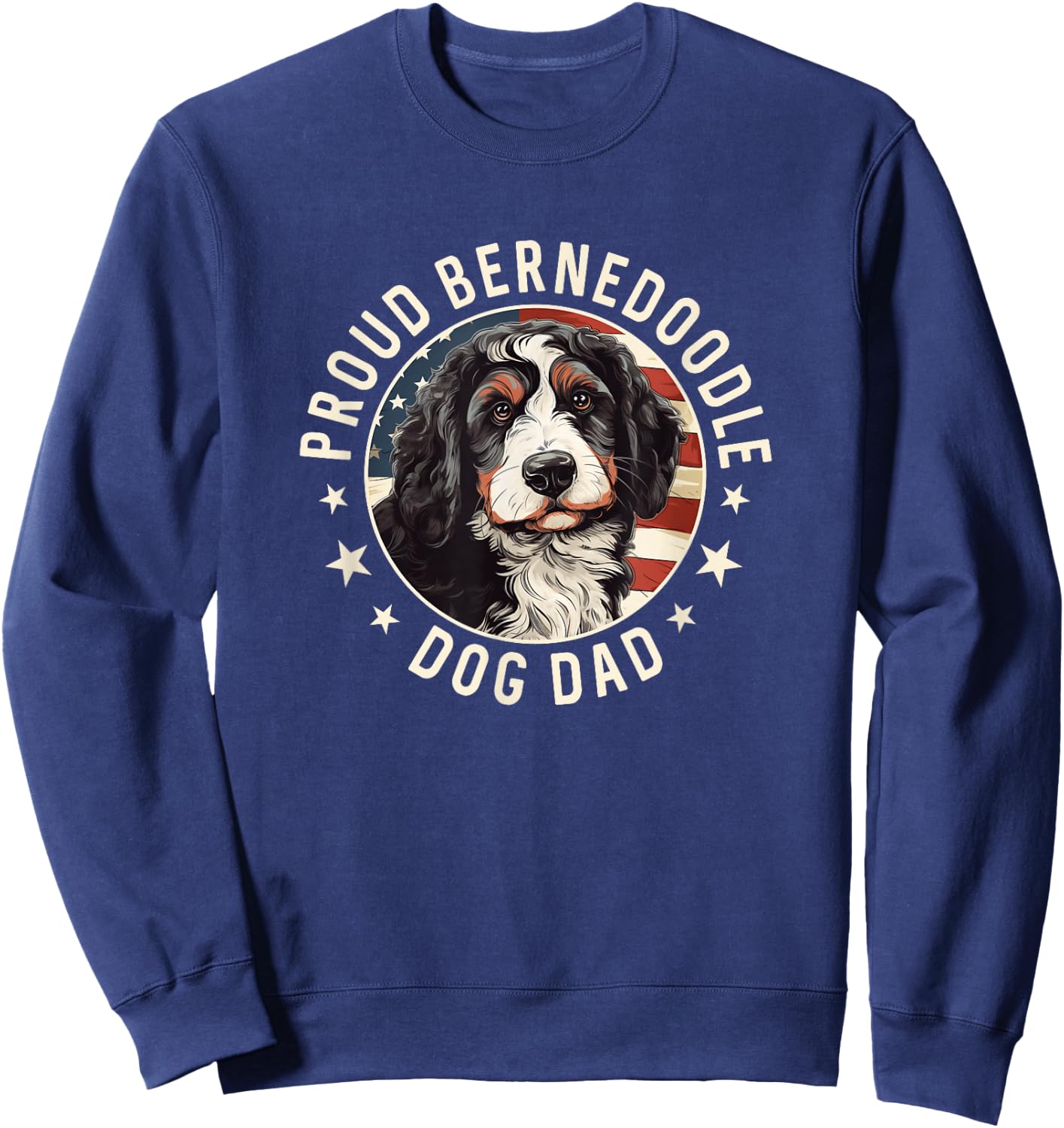 Bernedoodle American Flag Patriotic Proud Bernedoodle Dad Sweatshirt - Sweatshirt | Navy