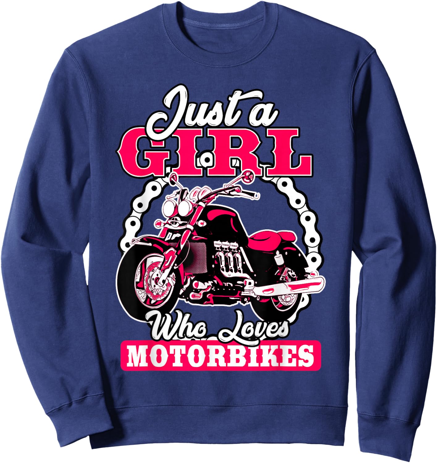 Just A Girl Who Loves Motorbikes Quote Motorcycle Sweatshirt - Sweatshirt | Navy