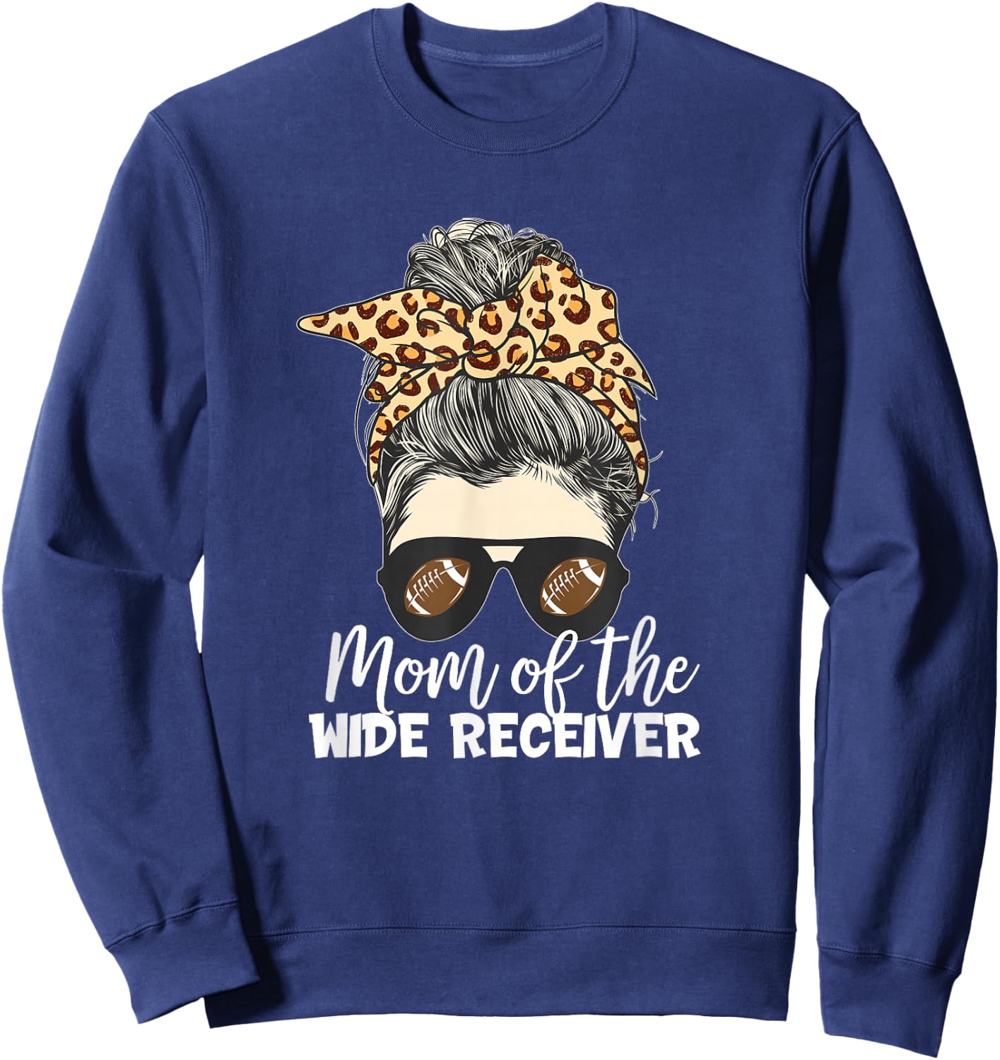 Mom of the Wide Receiver Football Bun Sweatshirt - Sweatshirt | Navy