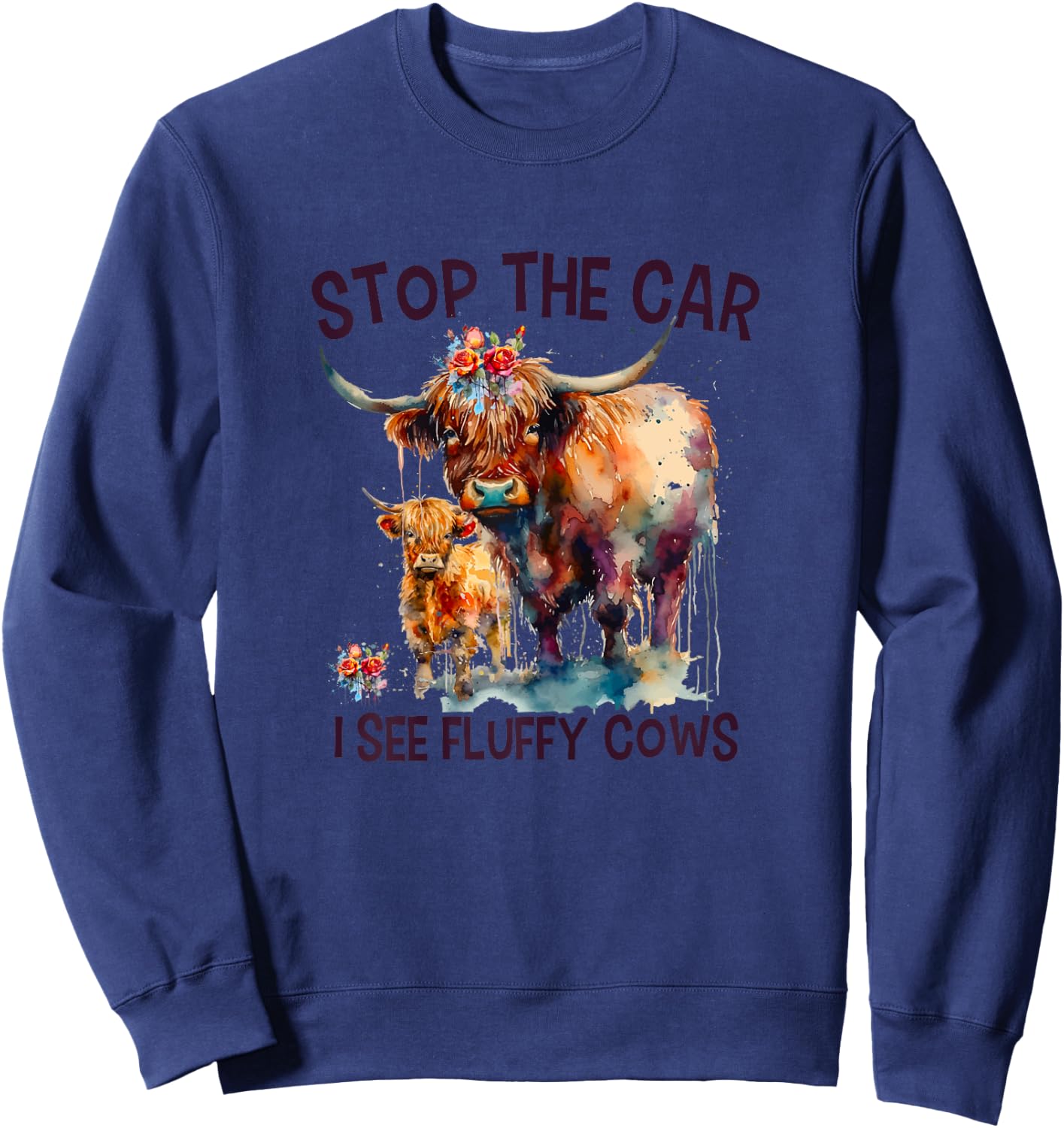 Stop The Car I See Fluffy Cows Highland Cow Breeder Sweatshirt - Sweatshirt | Navy