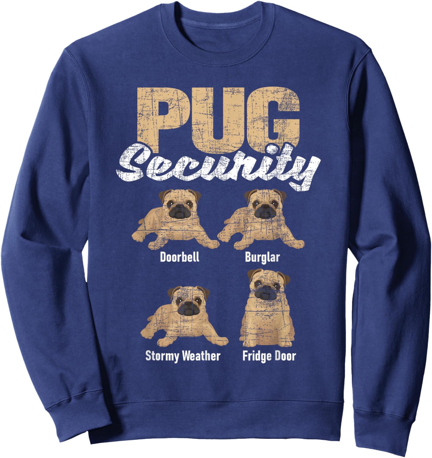 Pug Security - Puppy Owner Dog Breeder Pet Trainer Pup Lover Sweatshirt - Sweatshirt | Navy