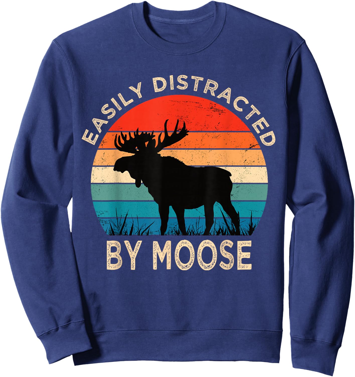 Slightly Distracted by Moose Vintage Funny Moose Sweatshirt - Sweatshirt | Navy