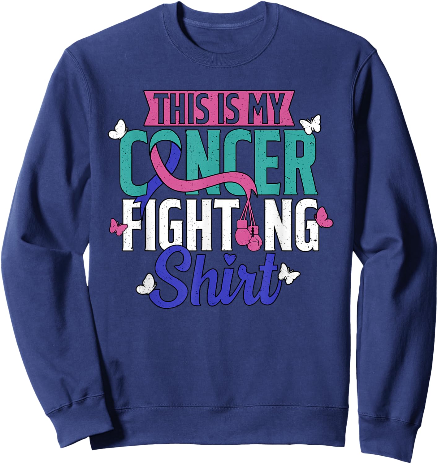 Thyroid Cancer Fighting Thyroid Ribbon Awareness Fighter Sweatshirt - Sweatshirt | Navy