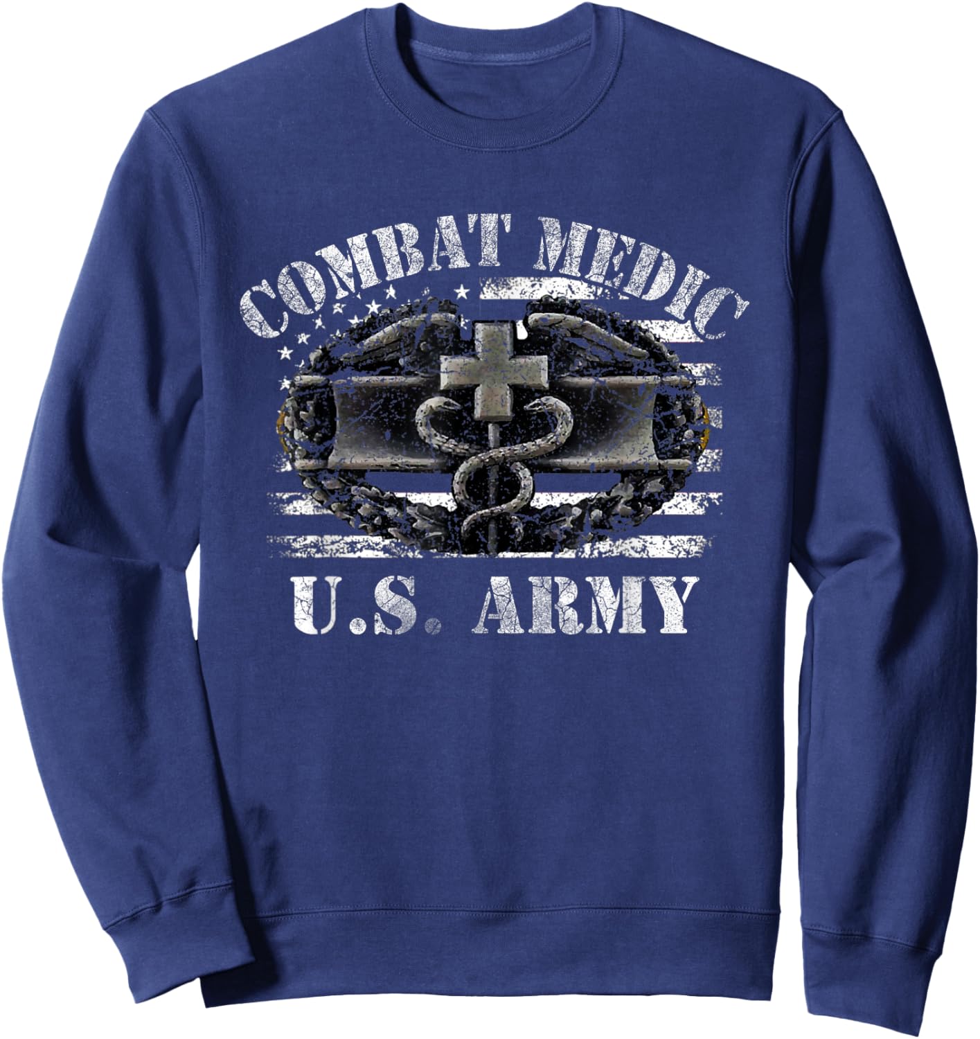 US ARMY 68W Combat Medic, Perfect Veteran Medical Military Sweatshirt - Sweatshirt | Navy