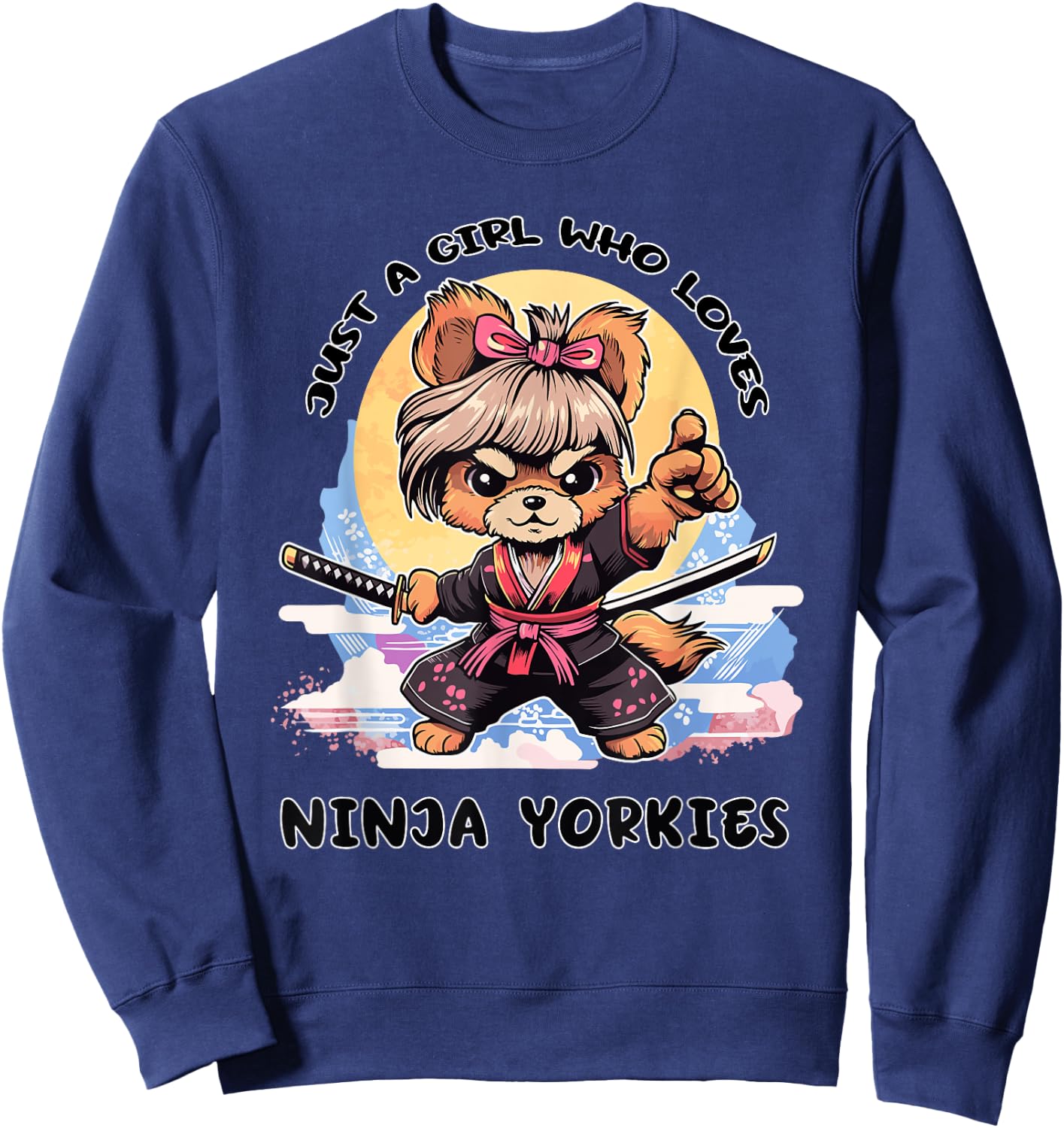 Just a Girl Who Loves Ninja Yorkies Sweatshirt - Sweatshirt | Navy