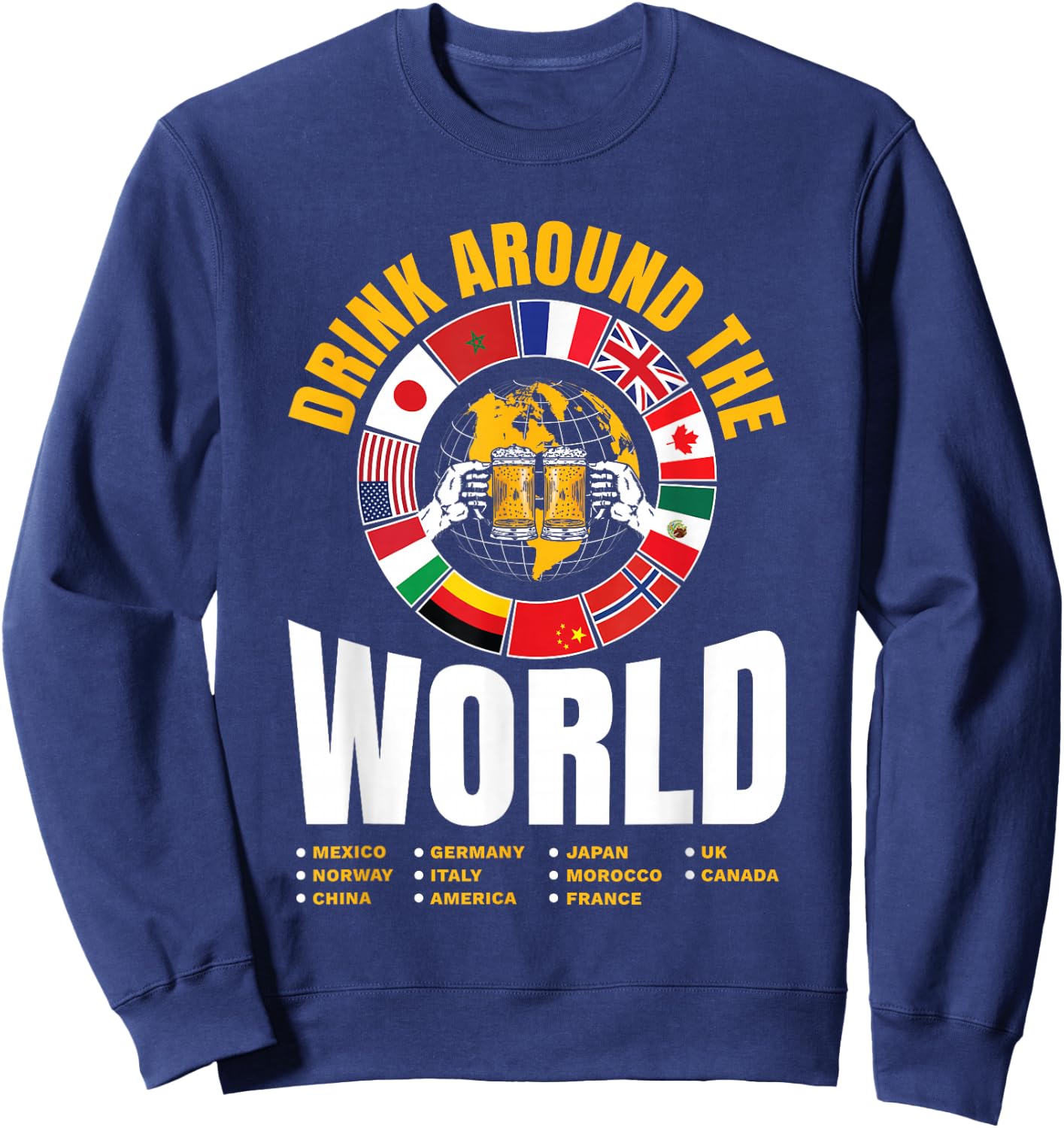 Vacation Drinking Around The World Funny Beer Lover Travel Sweatshirt - Sweatshirt | Navy