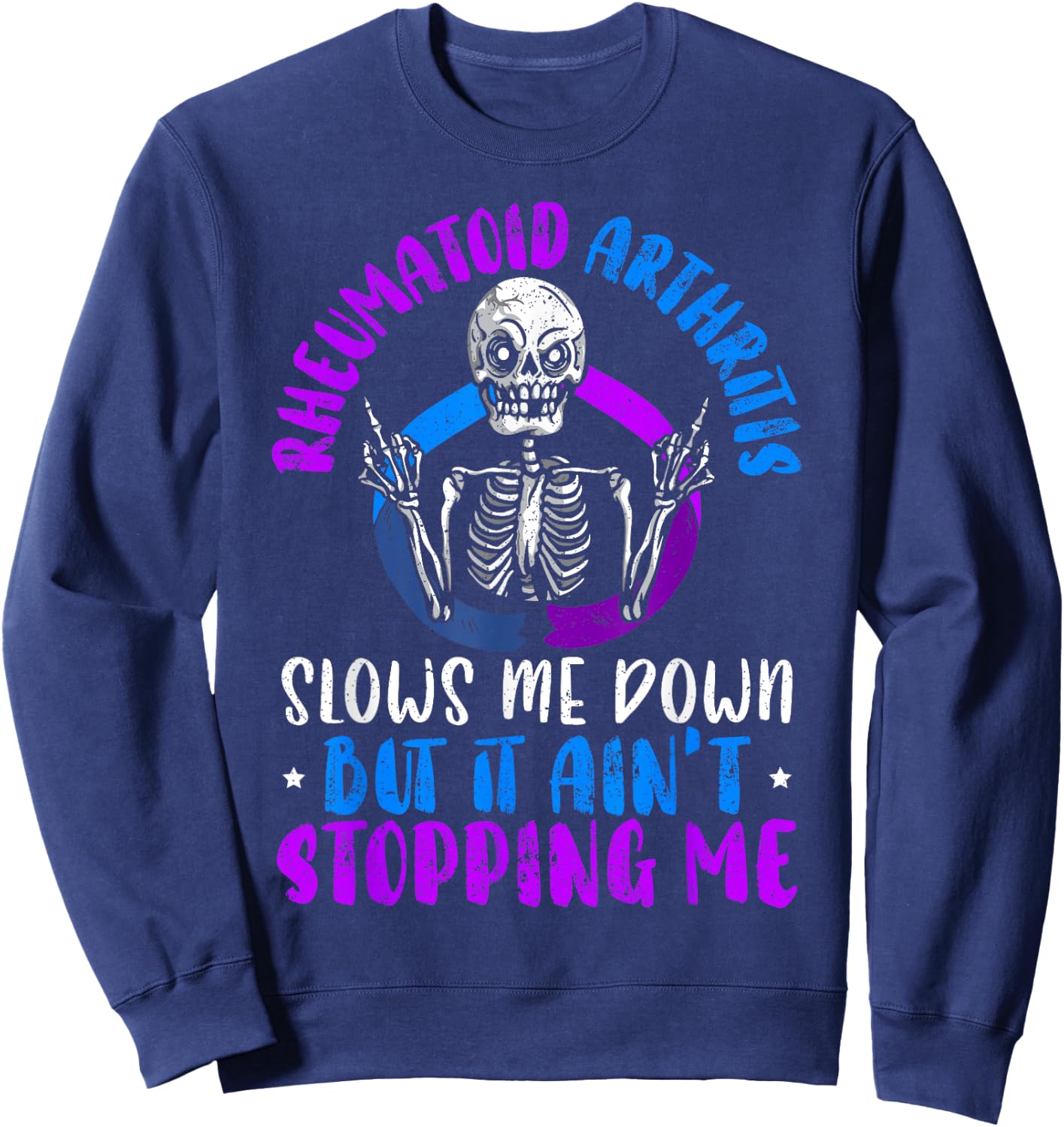 Rheumatoid Arthritis Warrior Autoimmune Disorder Sweatshirt - Sweatshirt | Navy
