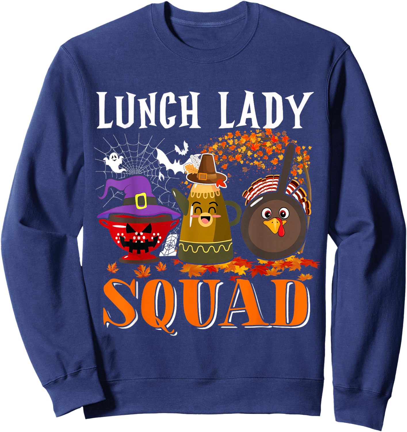 Lunch Lady Squad Thanksgiving Halloween Fall Tre Boo Ghosts Sweatshirt - Sweatshirt | Navy