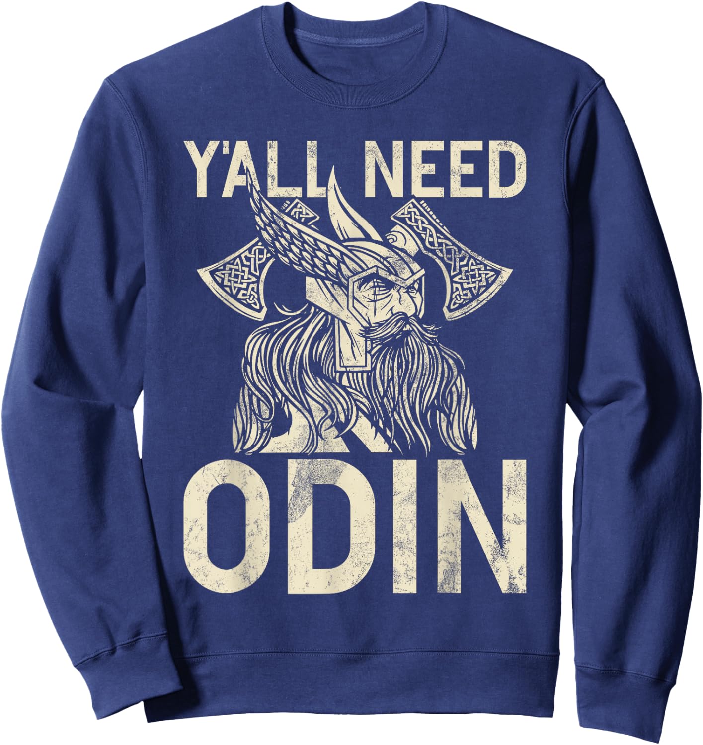 Y All Need Odin Viking Sweatshirt - Sweatshirt | Navy