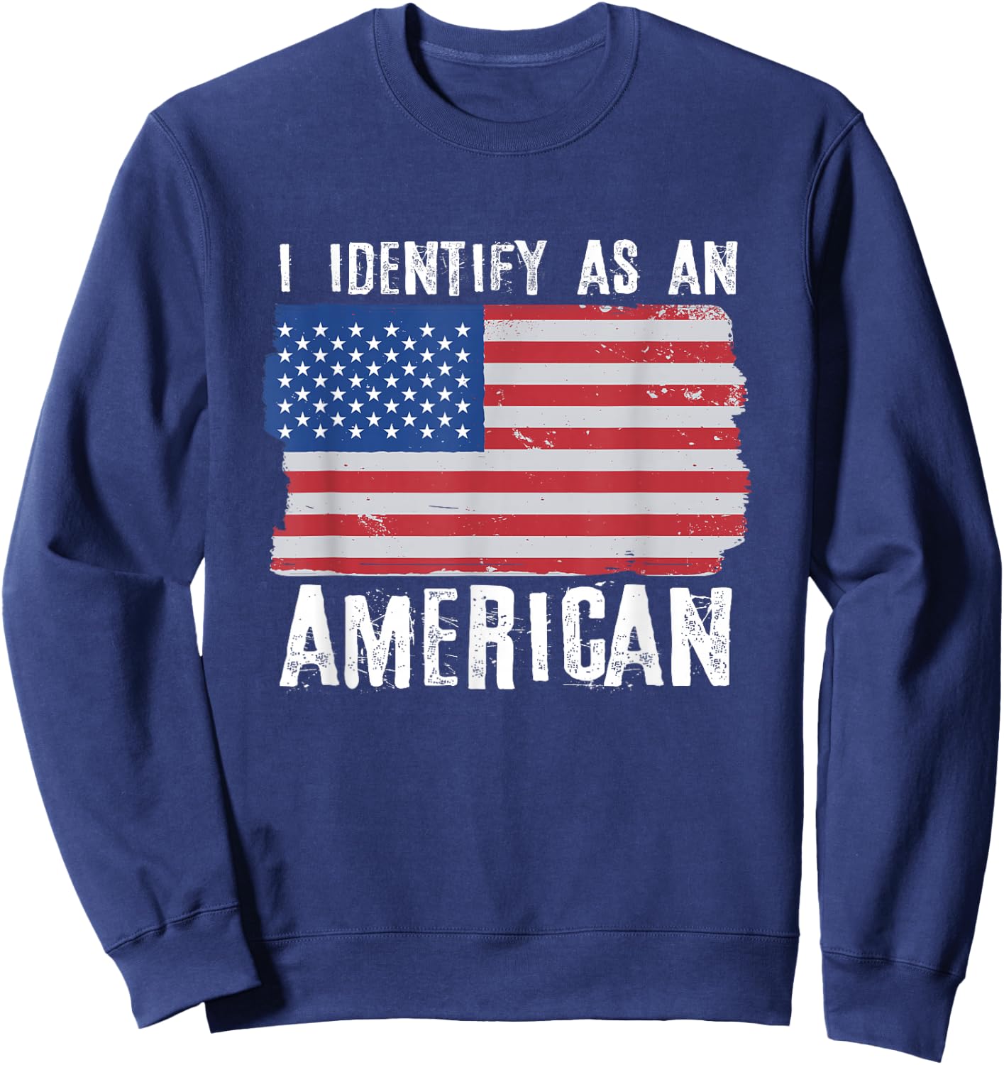 US American Patriotism Outfits & Women -Adults, -Kids Black Cotton Blend Small I Identify As An American Proud US American Sweatshirt - Sweatshirt | Navy