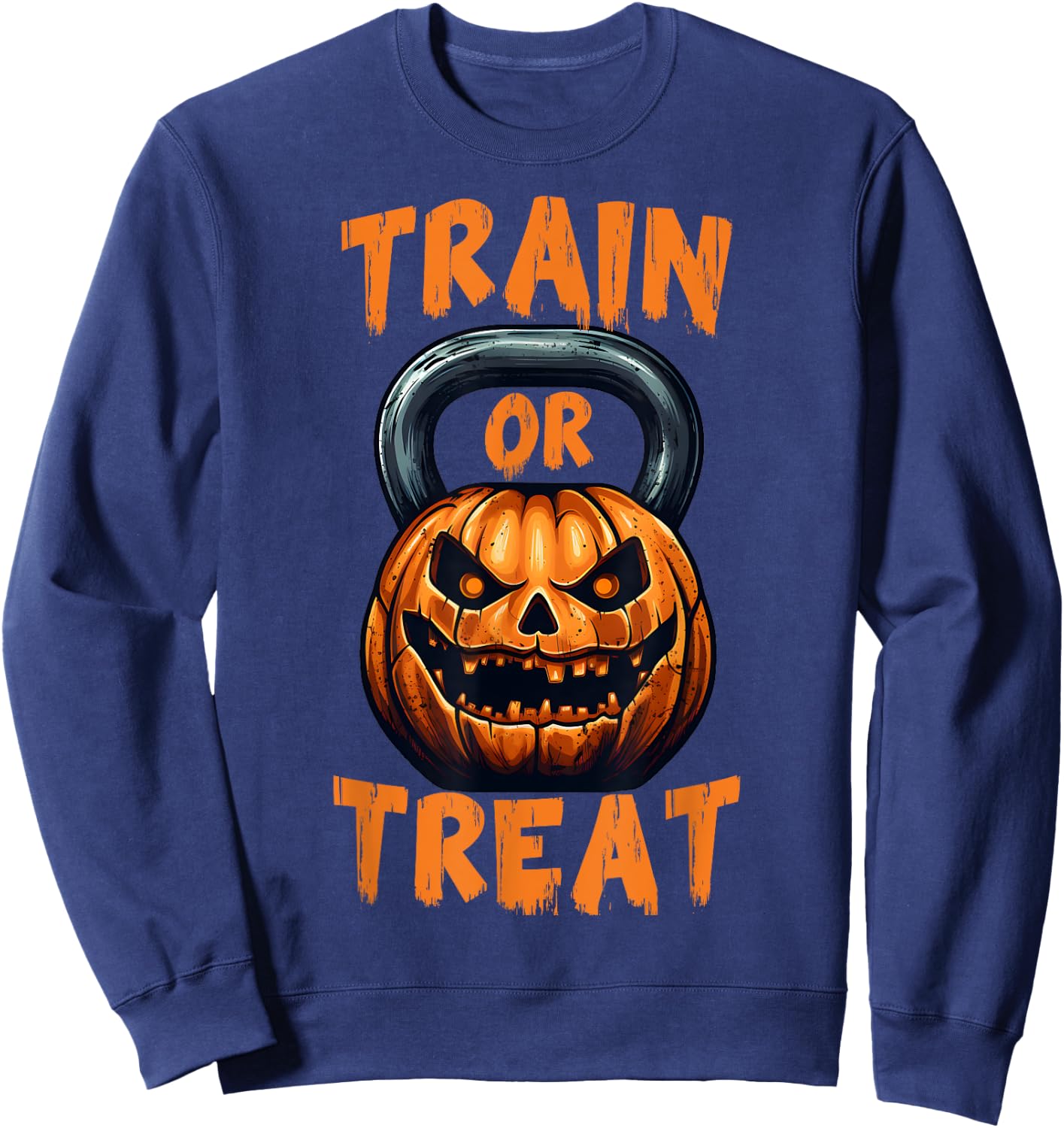 Train or Treat Halloween Pumpkin Kettlebell Gym Workout Sweatshirt - Sweatshirt | Navy