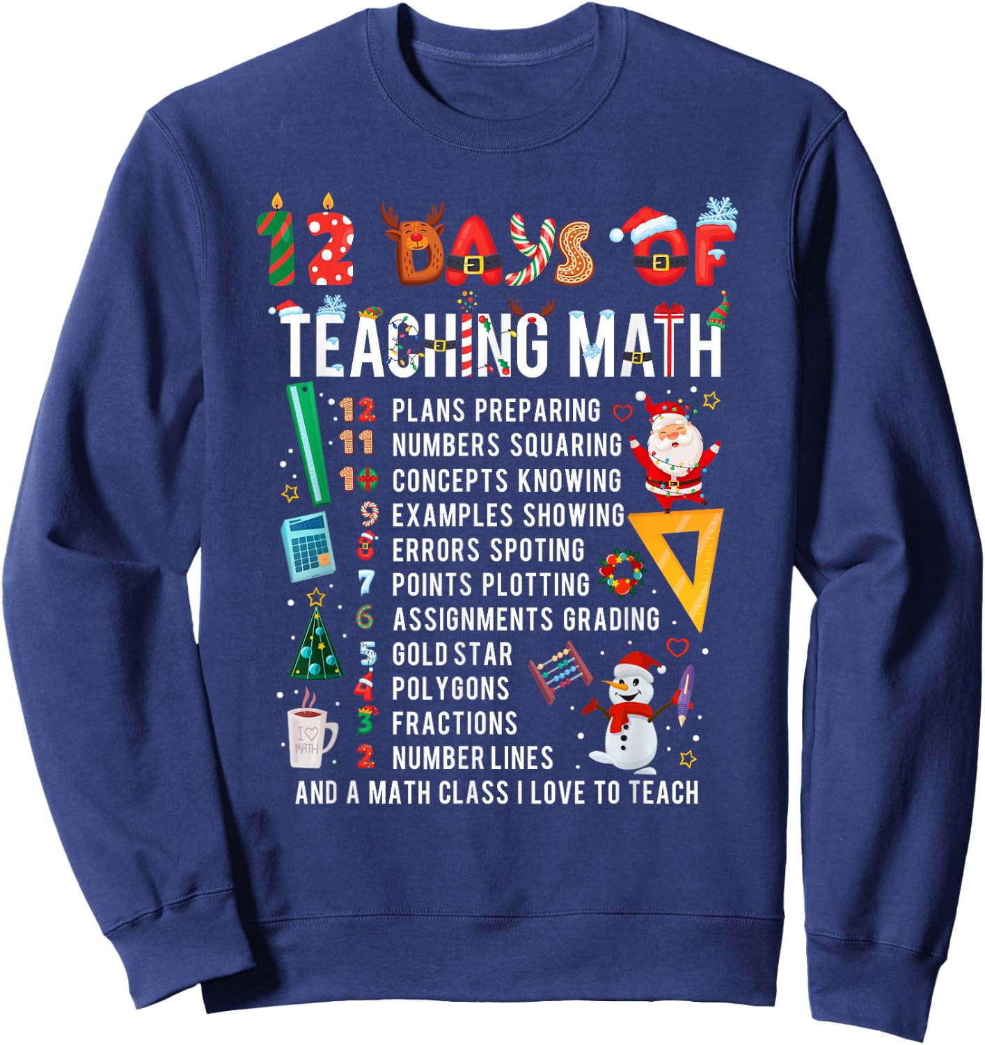 Math Teacher Christmas 12 Days of Teaching Math Christmas Sweatshirt - Sweatshirt | Navy