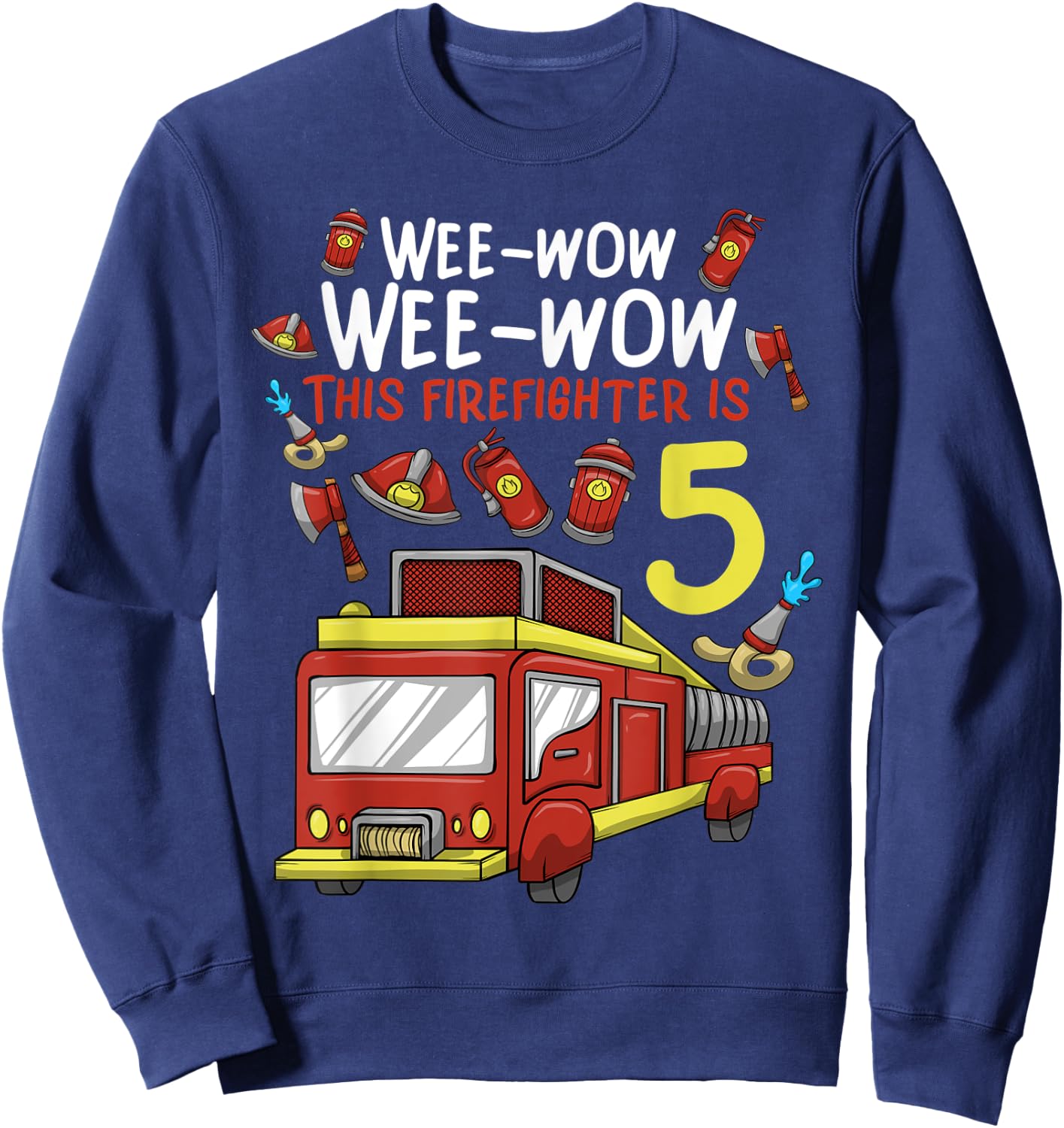 5 Year Old Firetruck Birthday Party Firefighter Boy Sweatshirt - Sweatshirt | Navy
