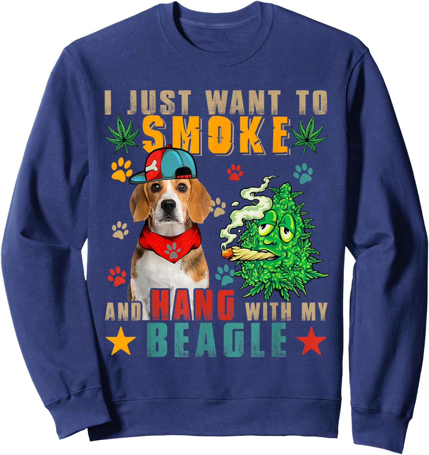 Vintage Smoke And Hang With My Beagle Funny Smoker Weed Sweatshirt - Sweatshirt | Navy