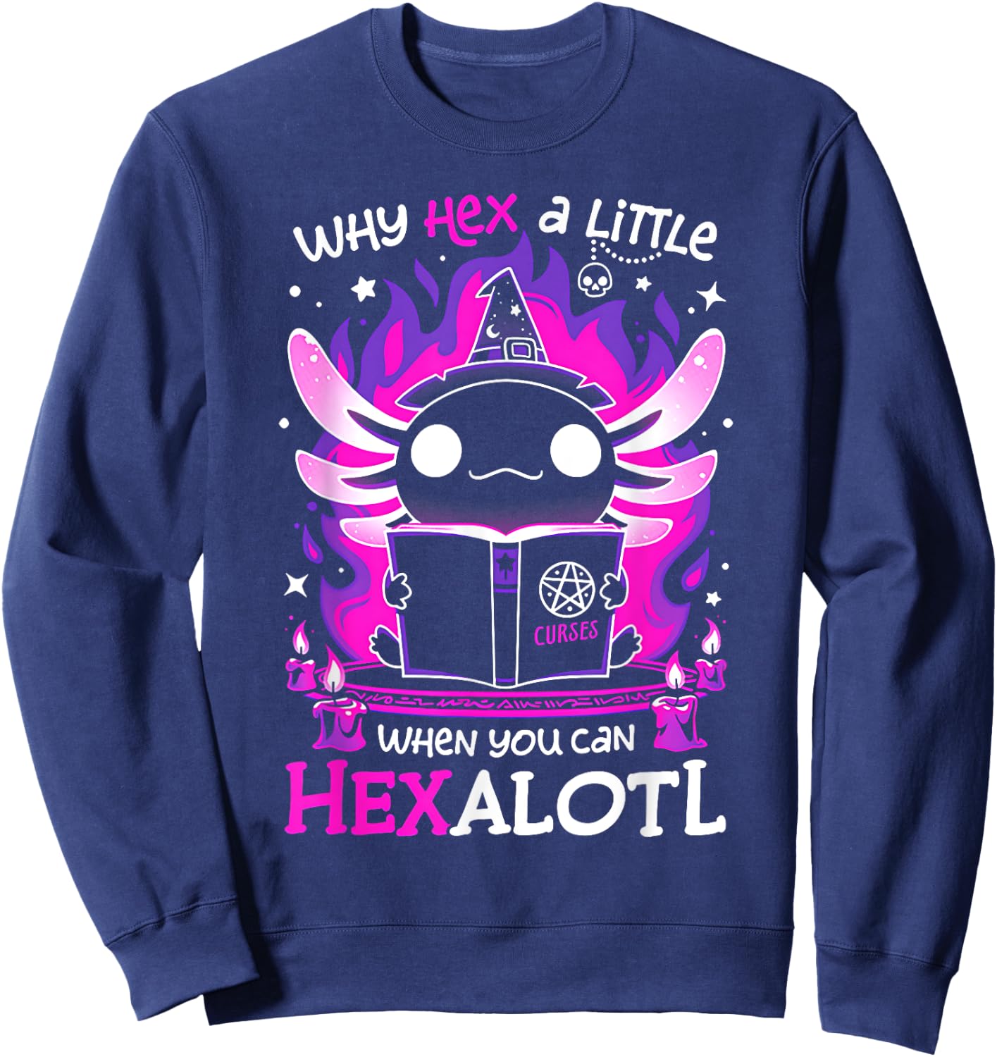 Why Hex a Little When You Can Hexalotl Sweatshirt - Sweatshirt | Navy